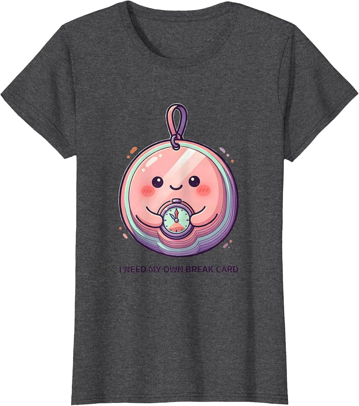 Women's I Need My Own Break Card Cute Kawaii Special Education T-Shirt - Dark Heather Grey