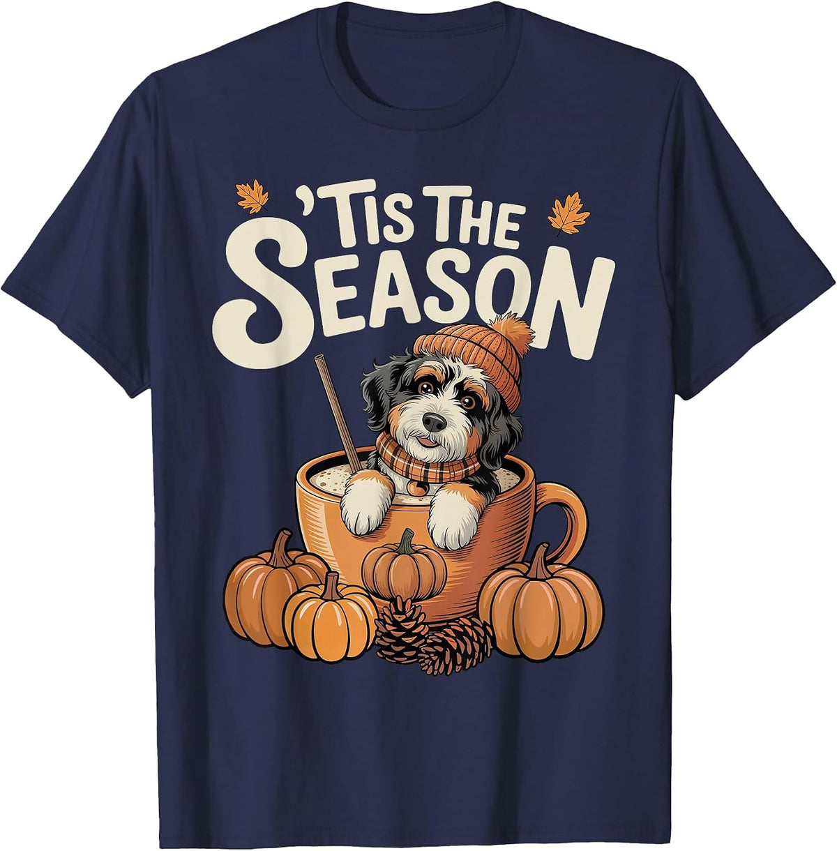 Tis The Season Bernedoodle Fall Coffee Autumn Pumpkin Spice T-Shirt - Navy Blue