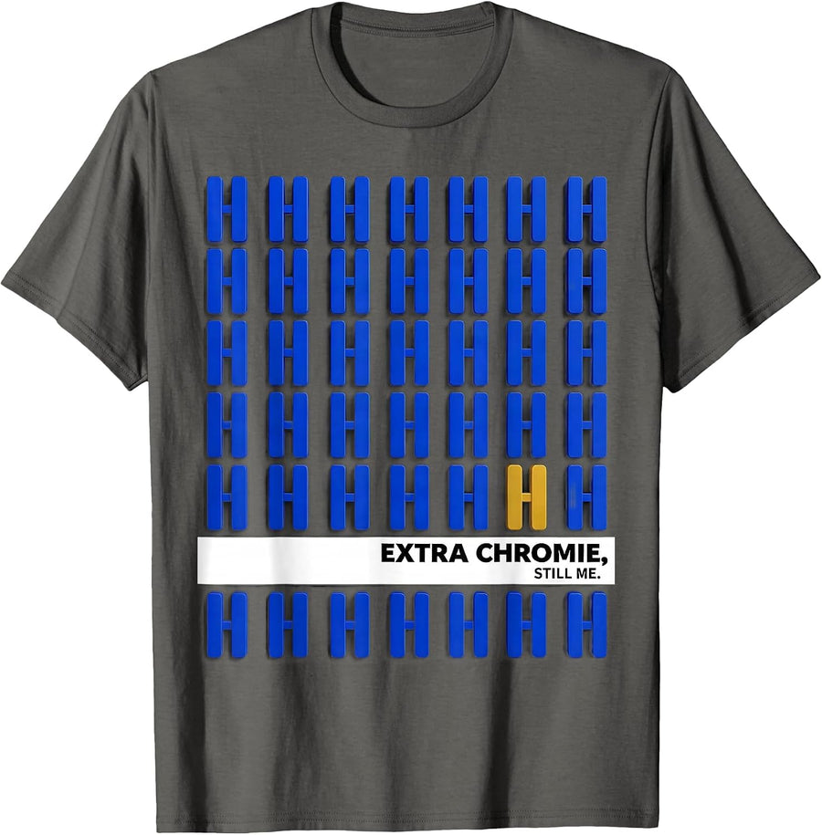 Extra Chromie, Still Me Funny Down Syndrome Awareness Family T-Shirt - Asphalt Grey