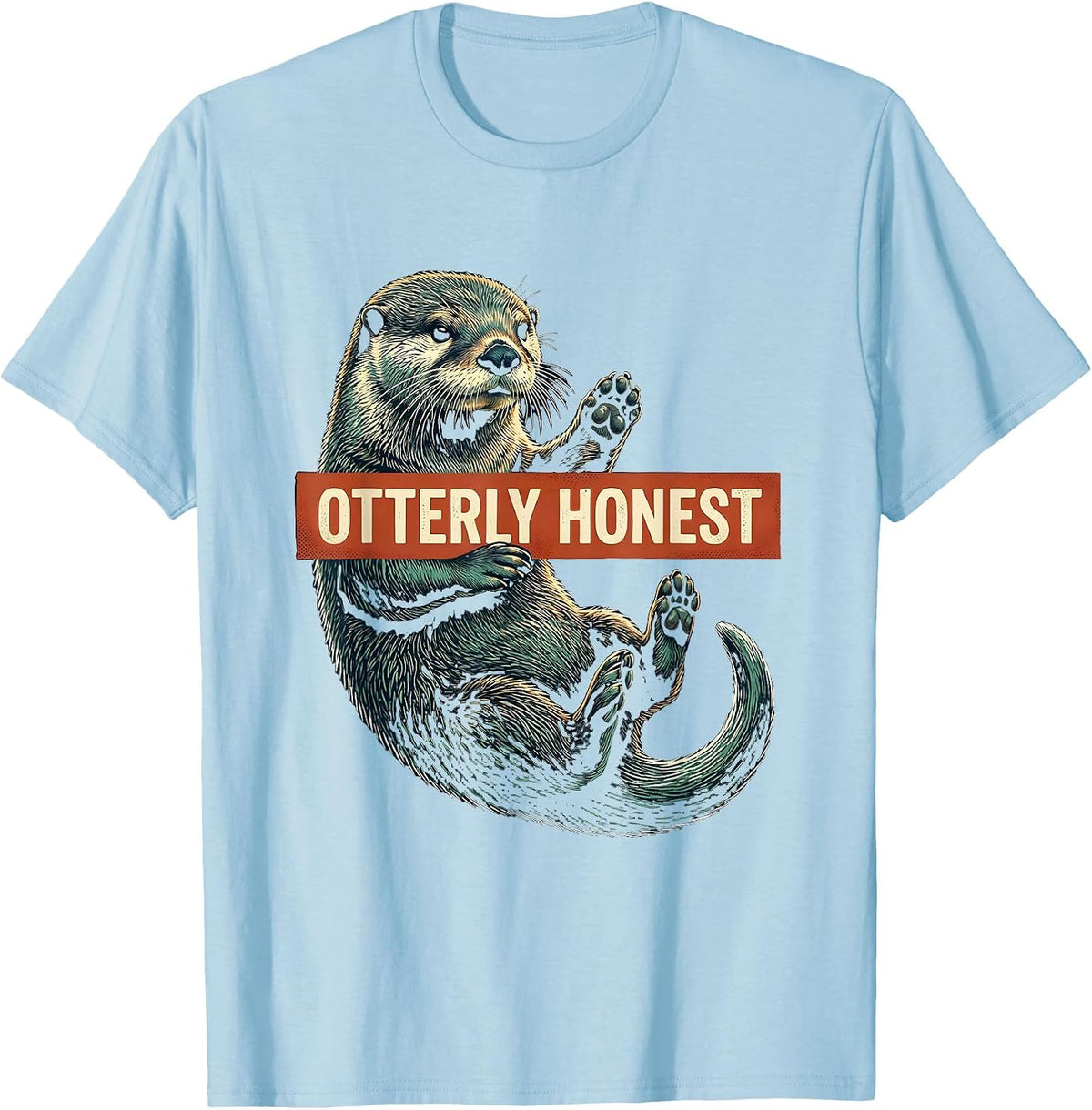 Men's Otterly Honest Funny Otter Lover Humor Gift For Otter T-Shirt - Baby Blue