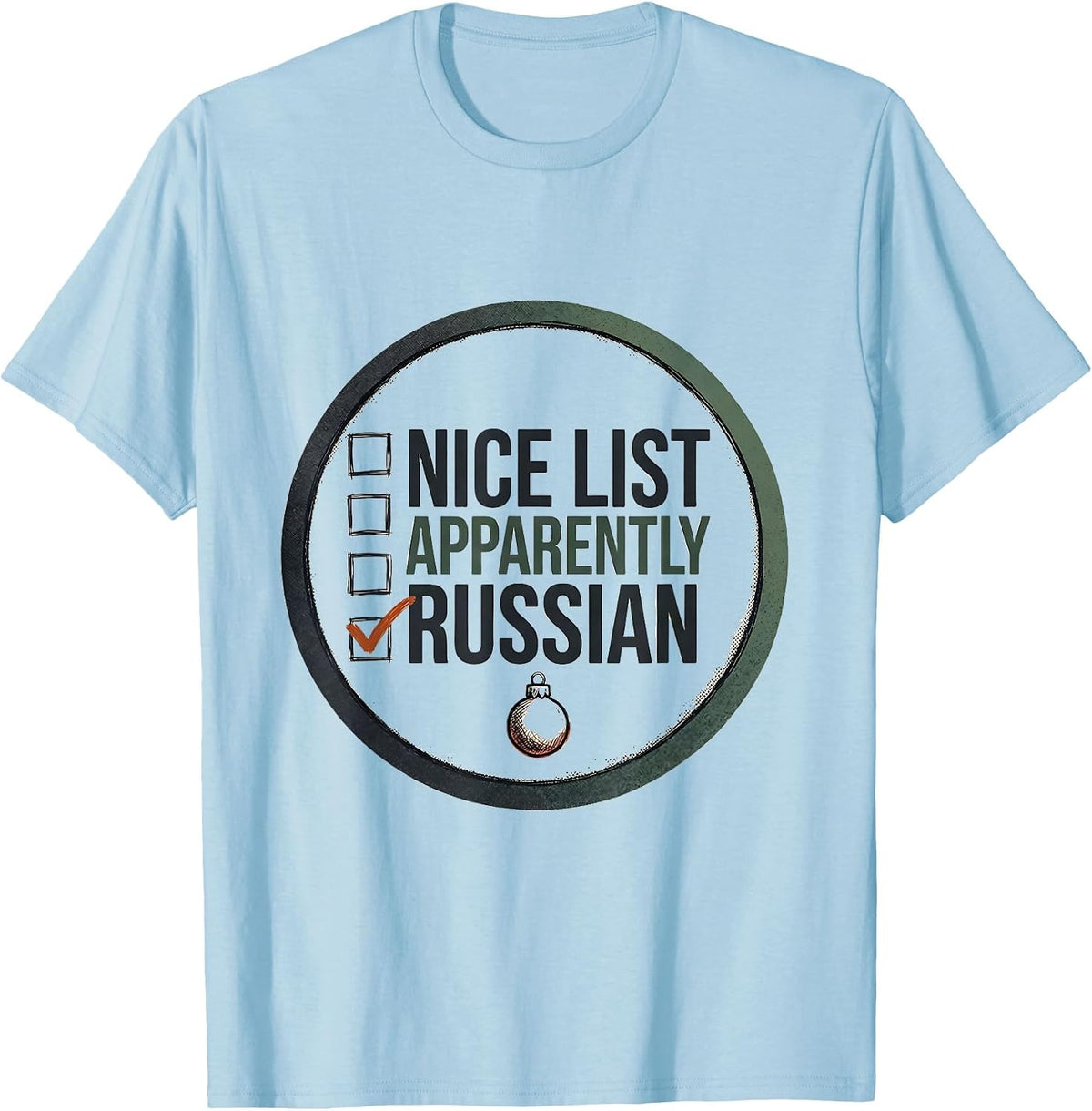 Men's Nice List, Apparently Russian Funny Russian Heritage T-Shirt - Baby Blue