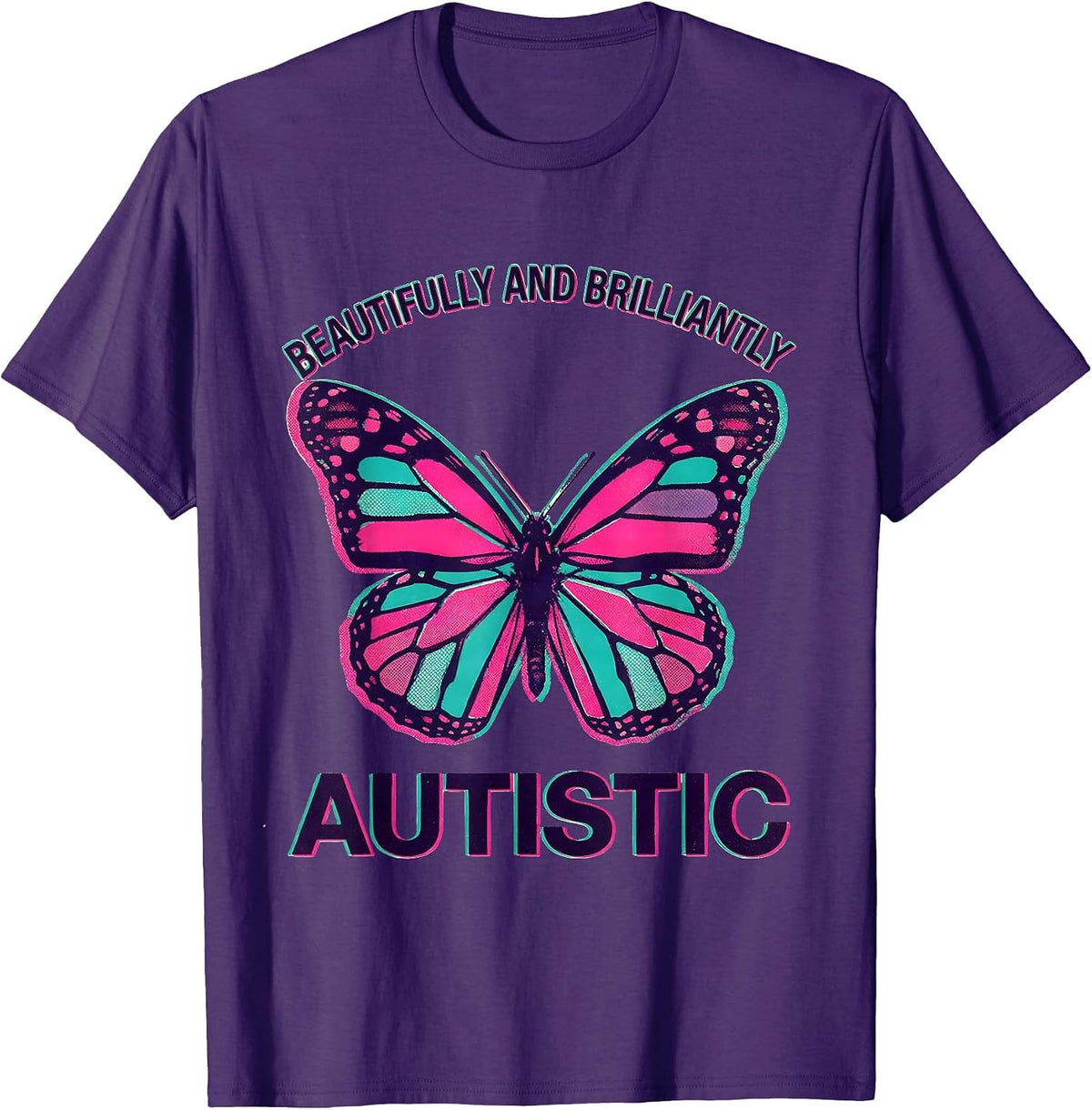 Beautifully and Brilliantly Autistic Design T-Shirt - Purple