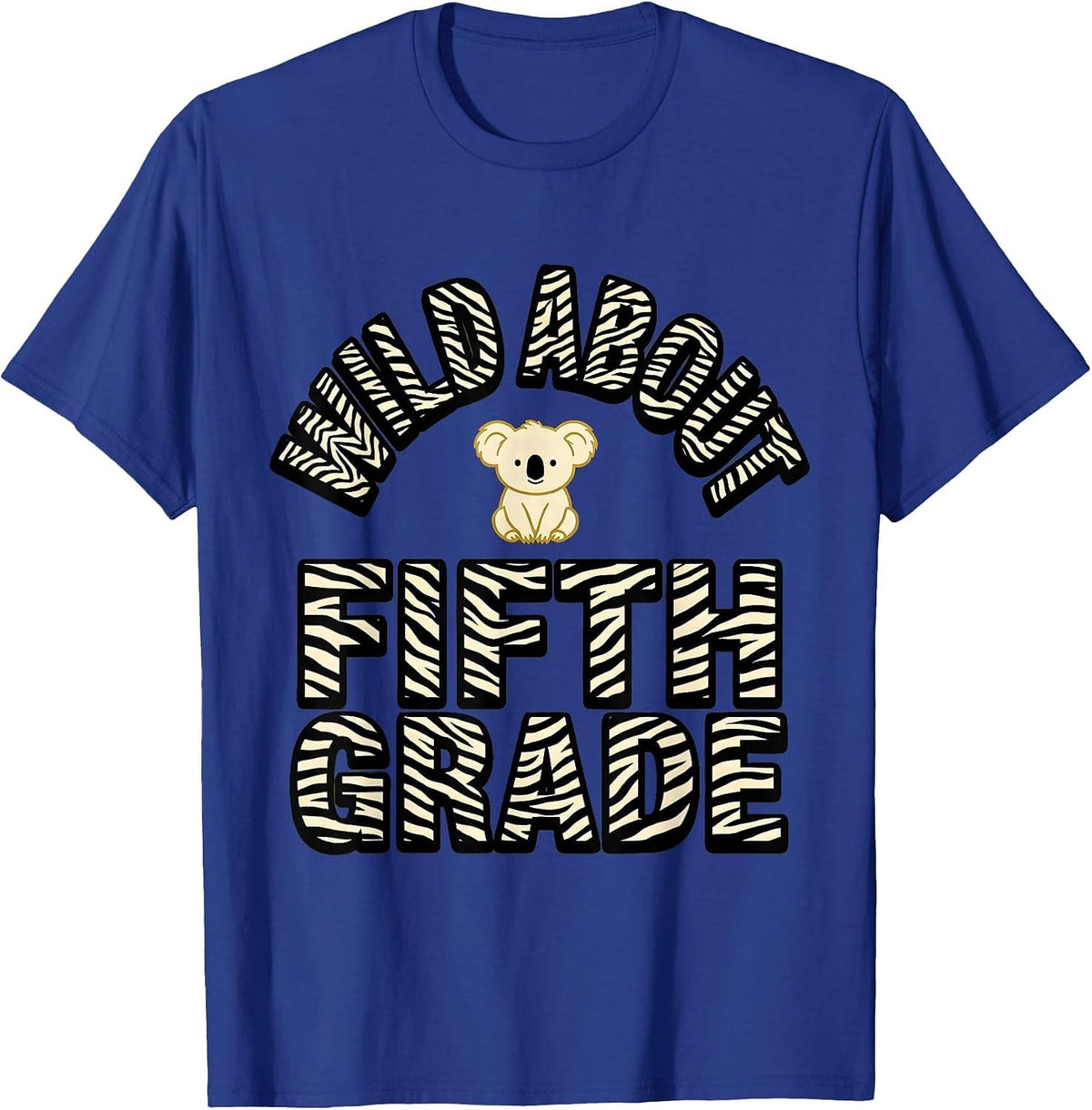 Wild About Fifth Grade Animal Print Teacher Appreciation T-Shirt - Royal Blue
