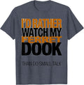 I'd Rather Watch My Ferret Dook Than Do Small Talk Funny T-Shirt - Heather Blue