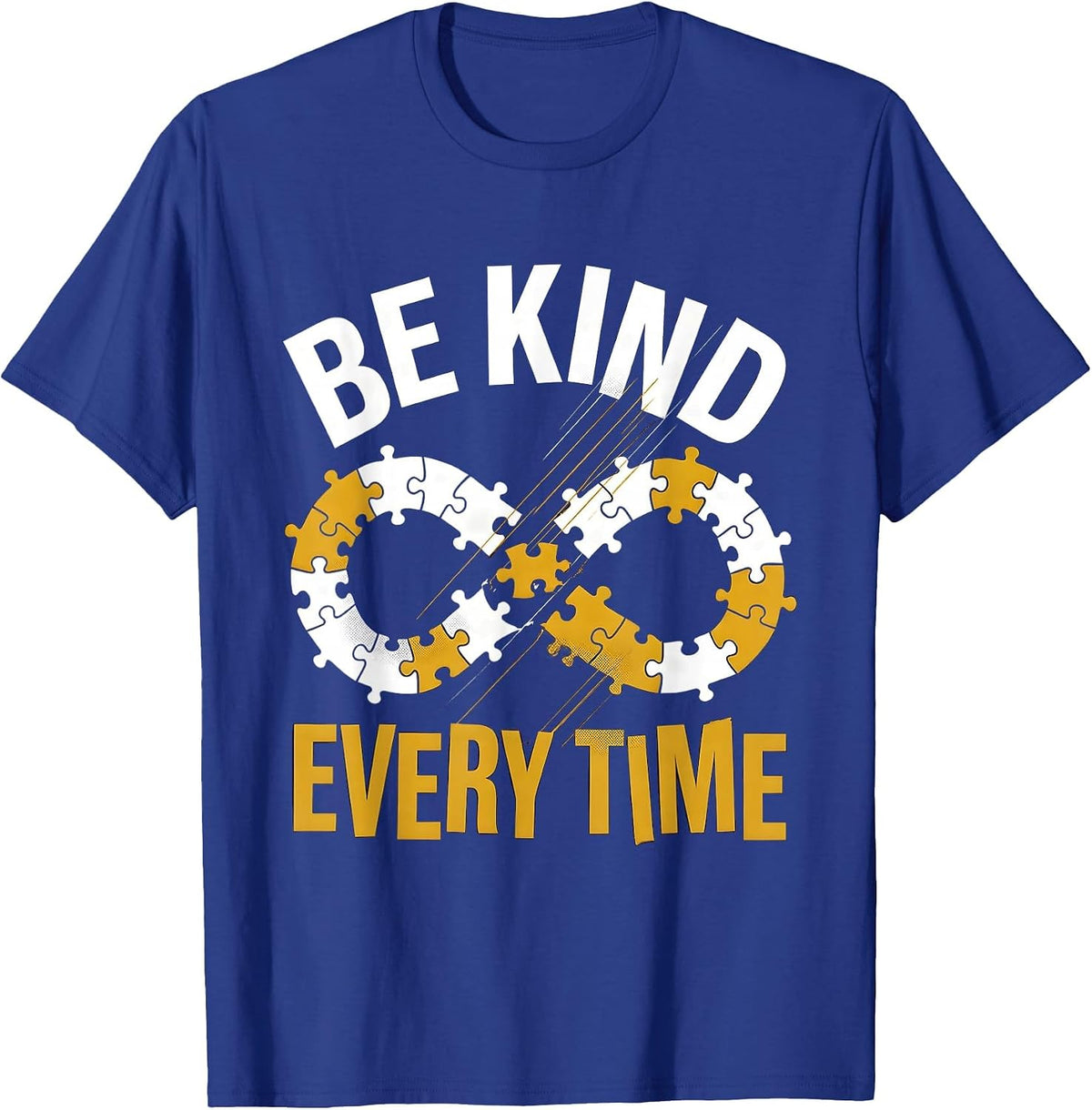 Be Kind Every Time Autism Awareness Design T-Shirt - Royal Blue