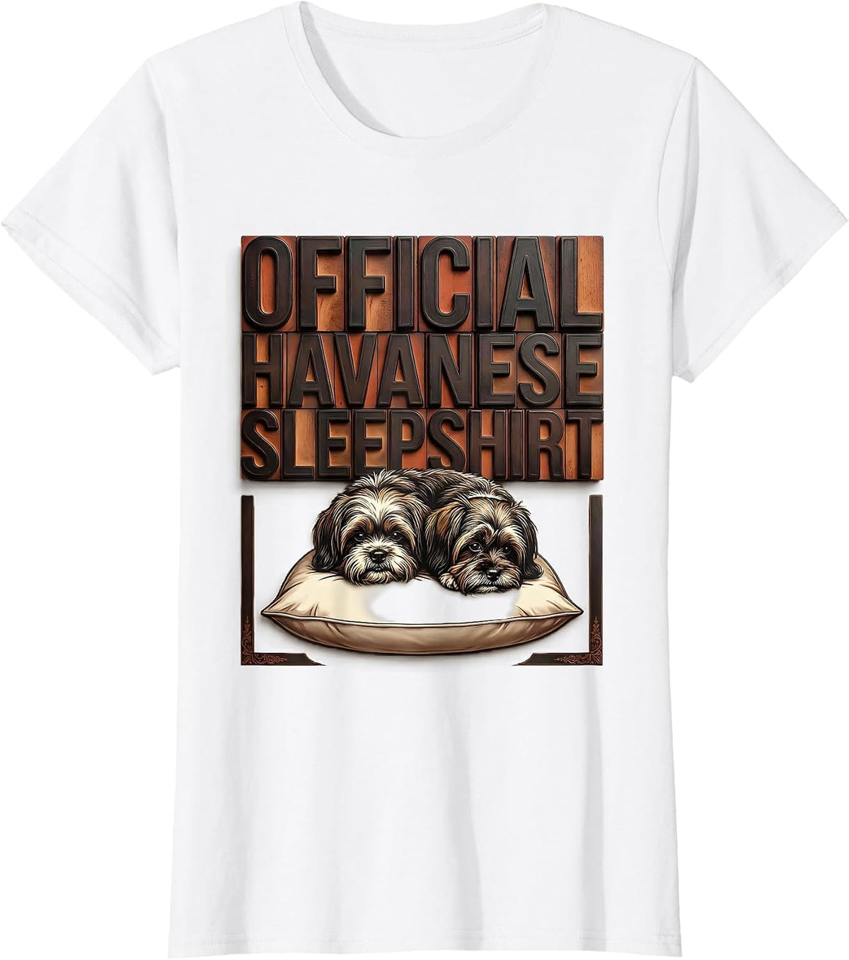 Official Havanese Sleepshirt Dog Breed Loungewear Gift T-Shirt - White