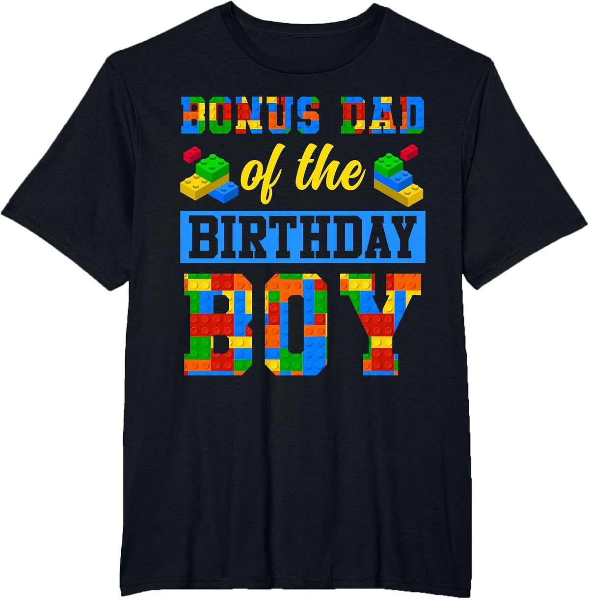 Bonus Dad of The Birthday Boy Building Block Bday Party T-Shirt - Black