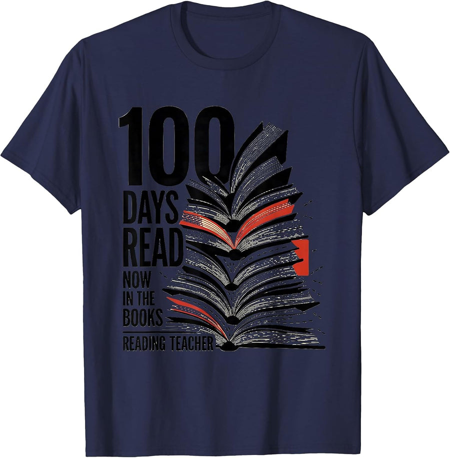 100 Days Read, Now In The Books Reading Teacher T-Shirt - Navy Blue
