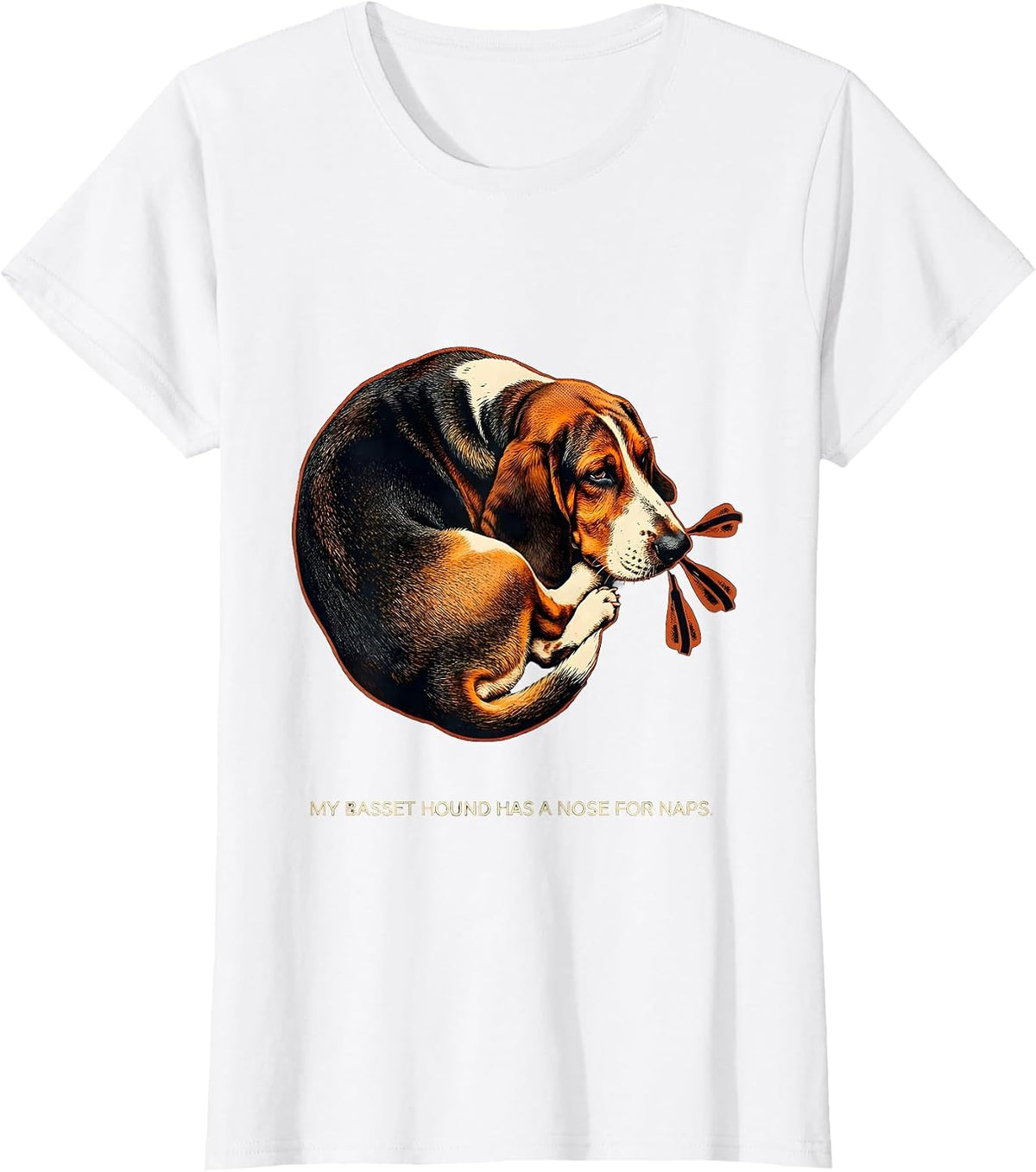 My Basset Hound Has A Nose For Naps Funny Basset Hound Lover T-Shirt - White