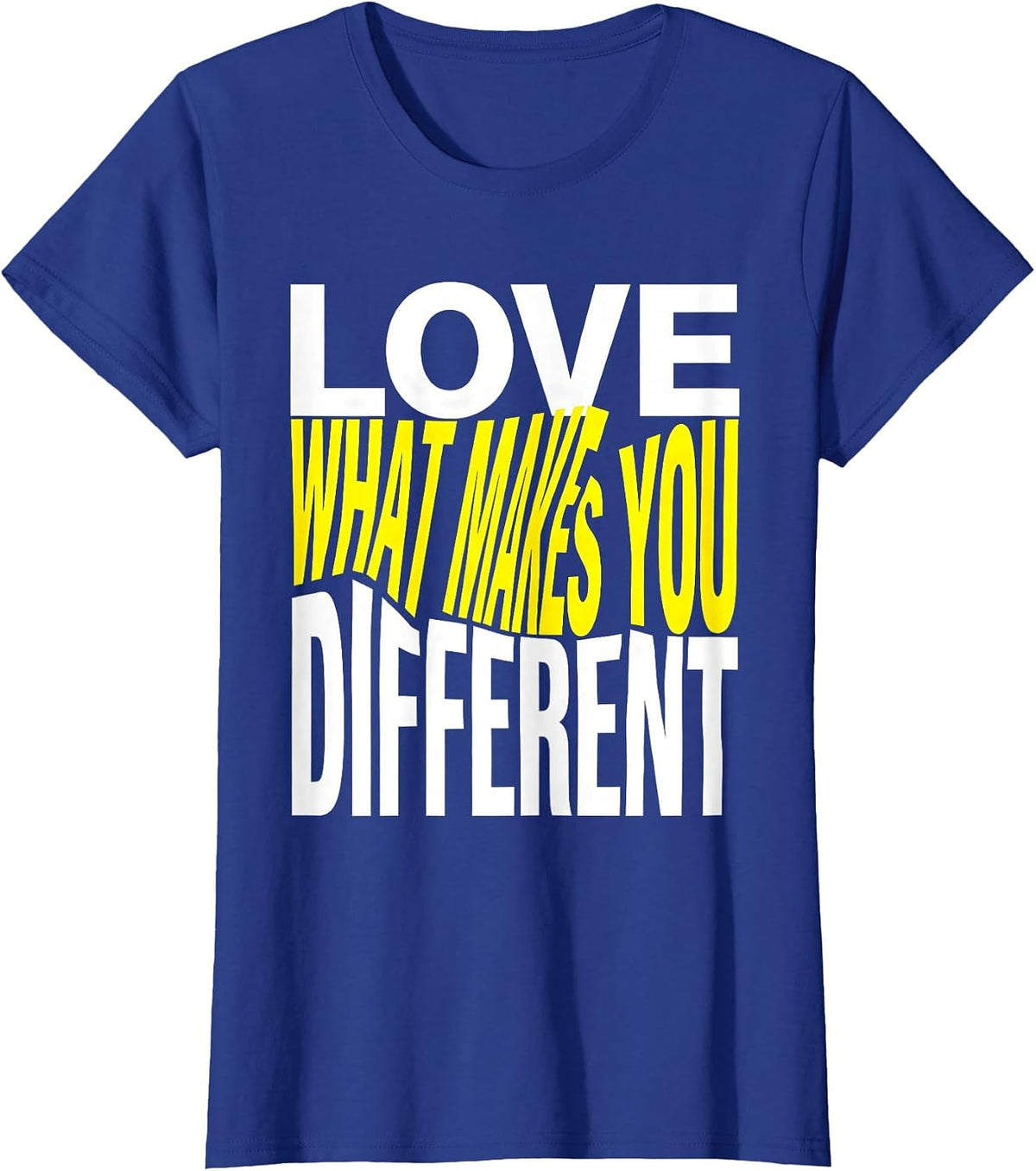Women's Love What Makes You Different Special Education T-Shirt - Royal Blue