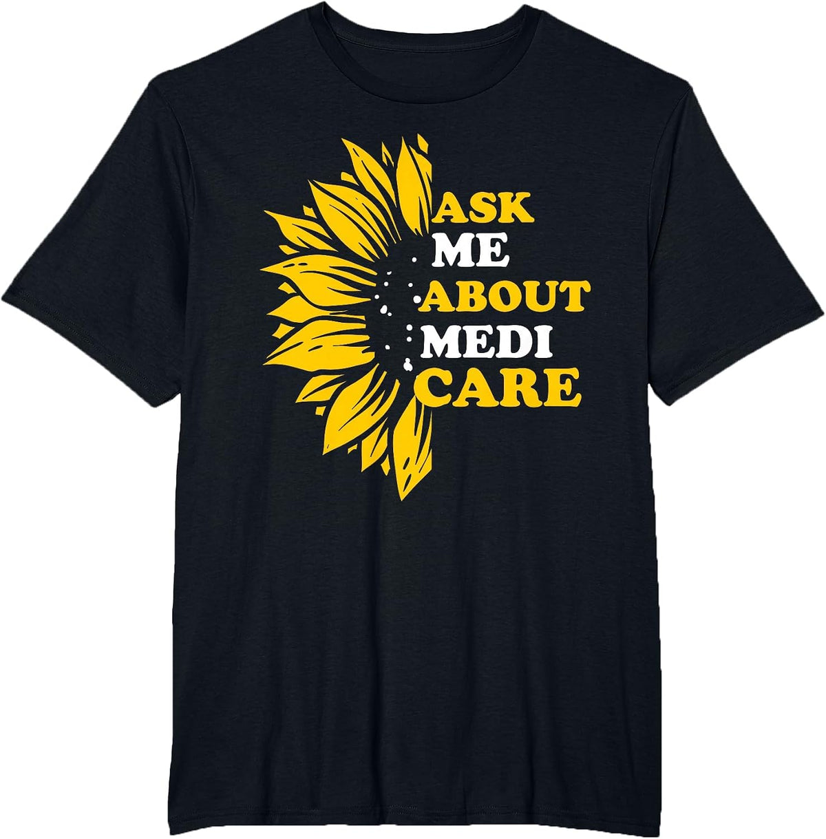 Ask Me About Medicare Health Insurance Consultant Women T-Shirt - Black