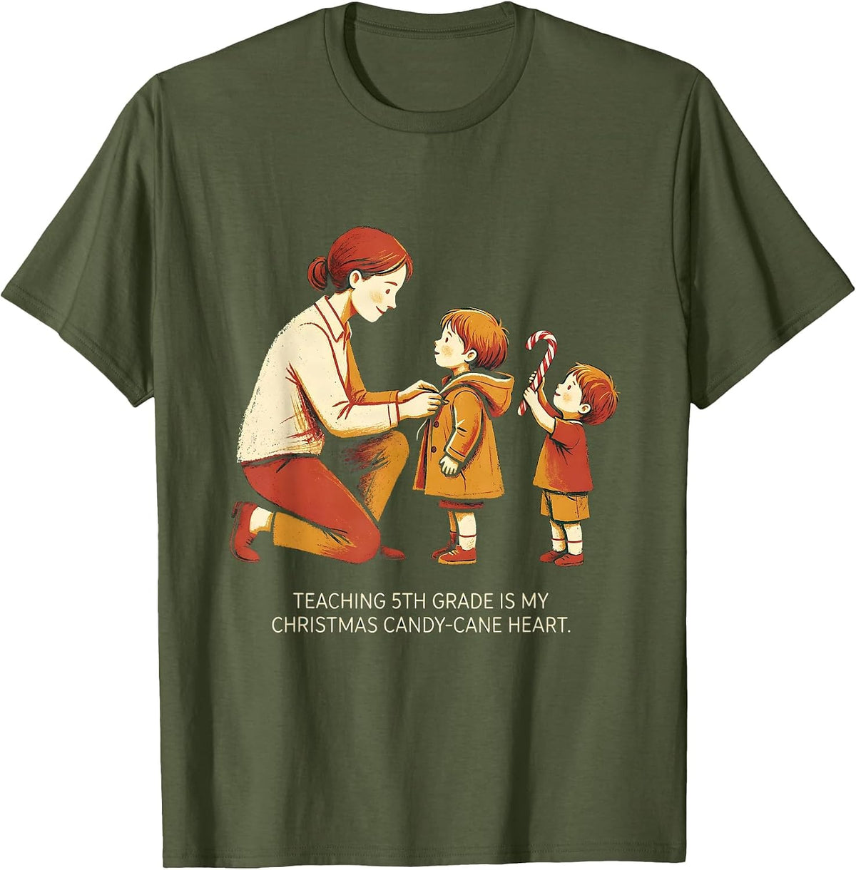 Teaching 5th Grade Is My Christmas Candy-Cane Heart Teacher T-Shirt - Olive Green