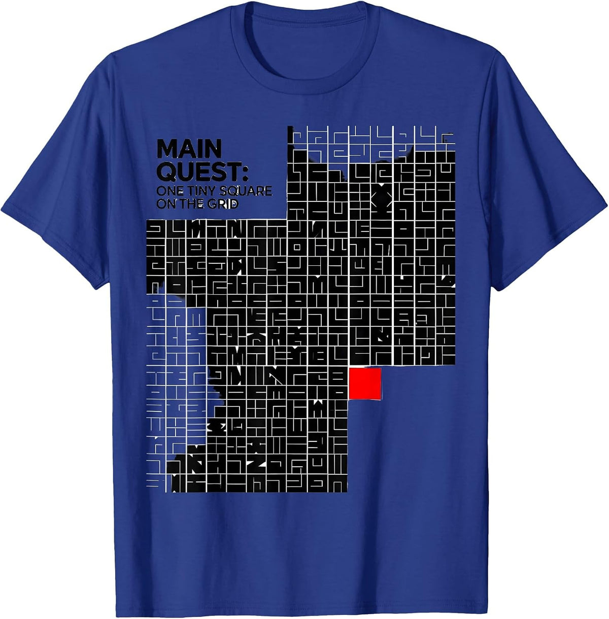 Main Quest One Tiny Square On The Grid Funny RPG Gamer T-Shirt - Royal Blue