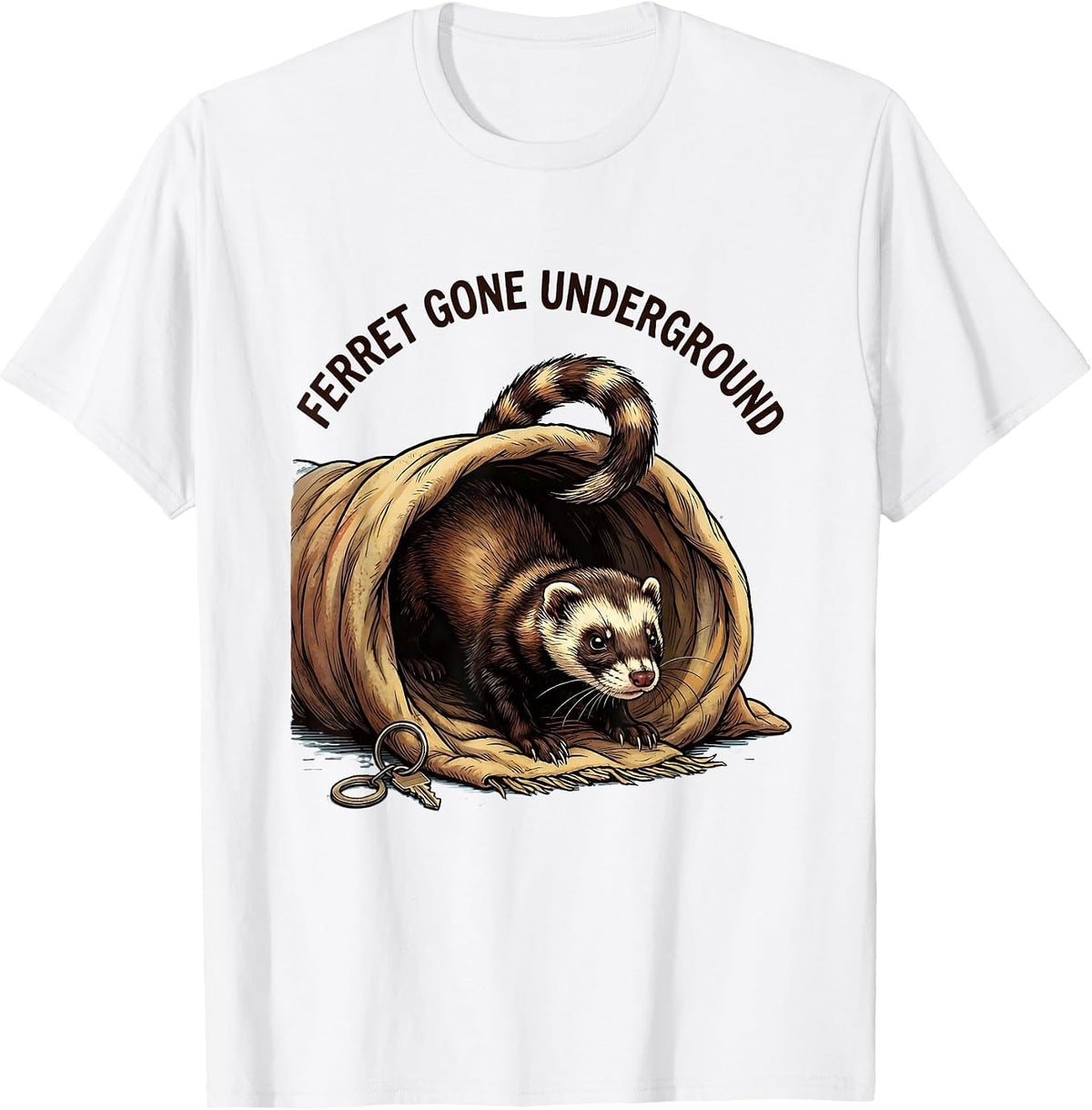 Men's Ferret Gone Underground Funny Ferret Owner Gift For Ferret T-Shirt - White