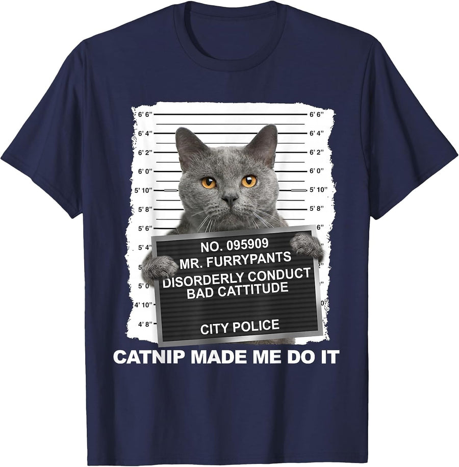 Catnip Made Me Do It Funny Cat Tee T-Shirt - Navy Blue