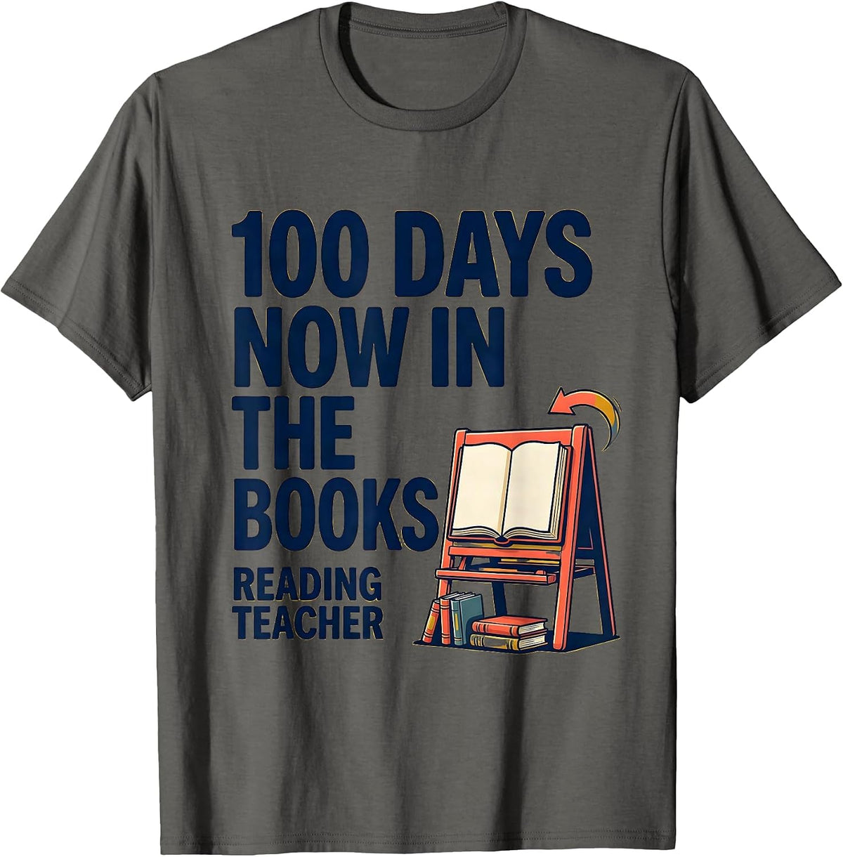 100 Days Now In The Books Reading Teacher T-Shirt - Asphalt Grey