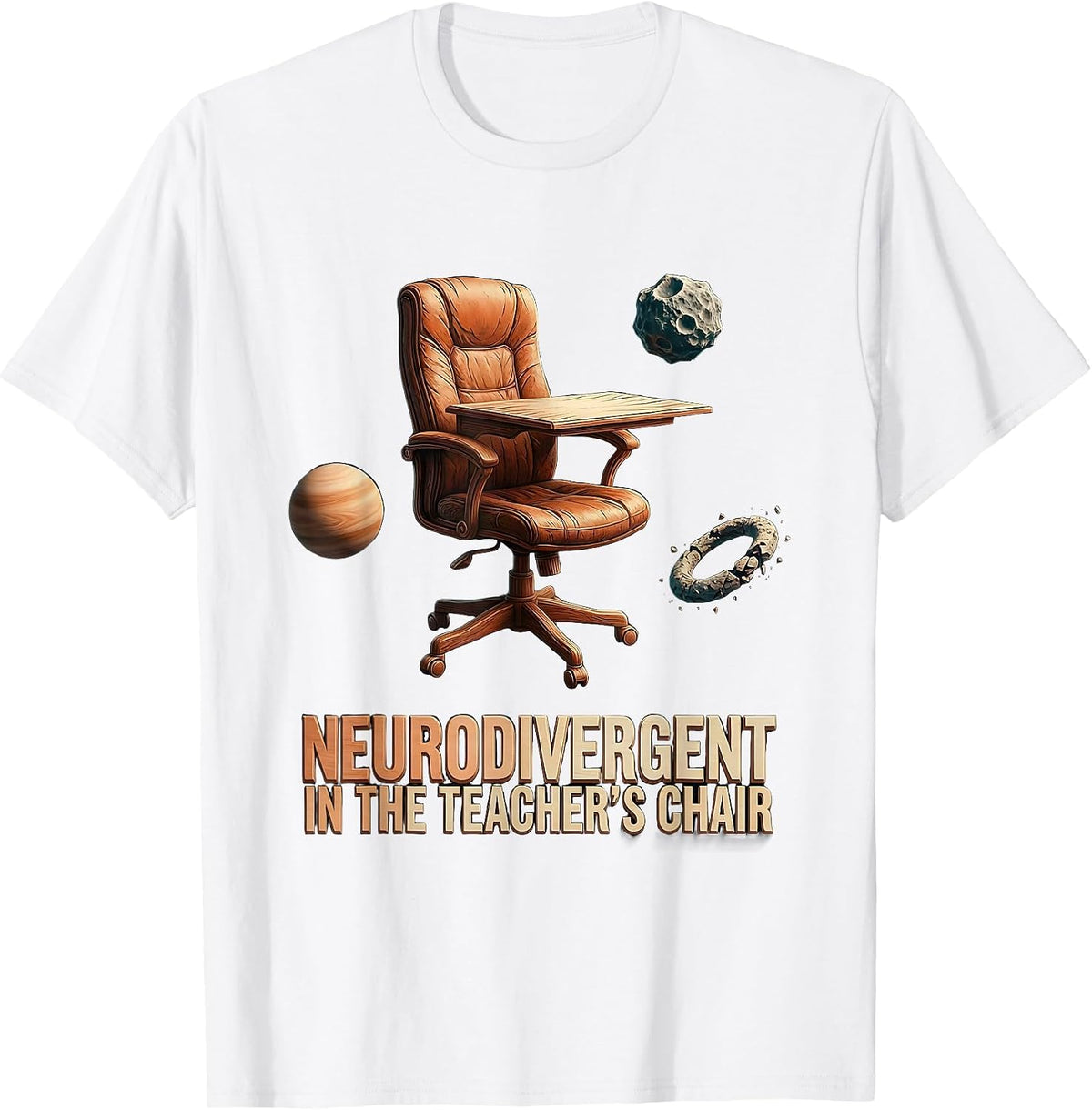 Men's Neurodivergent In The Teacher's Chair Special Education T-Shirt - White