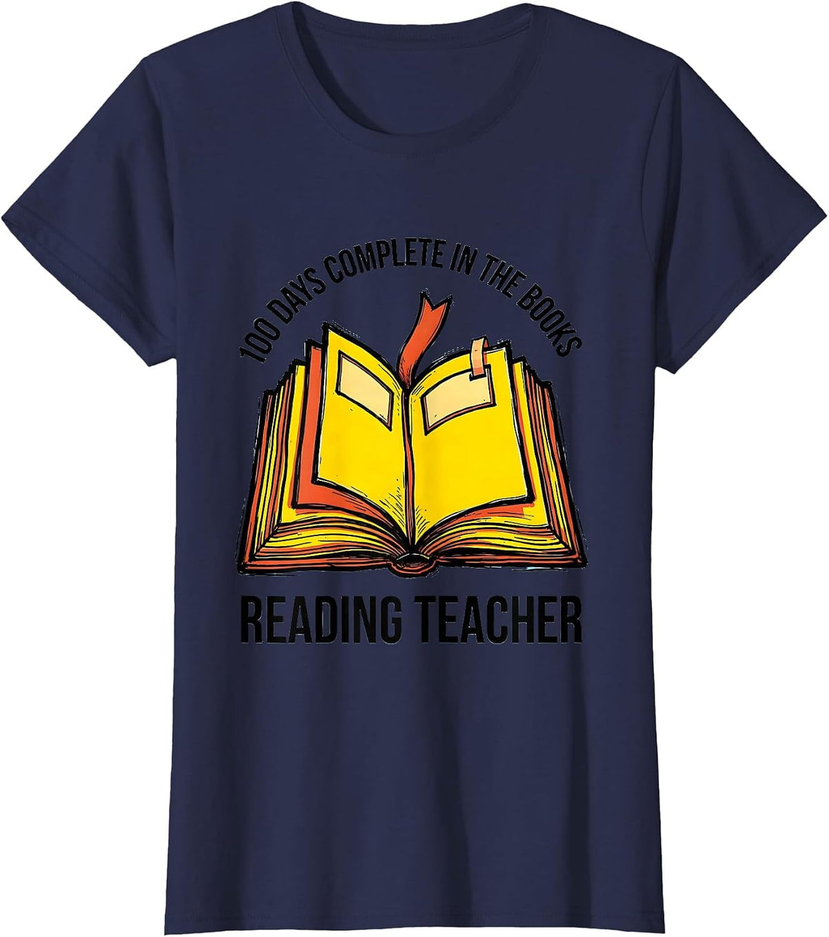 Women's 100 Days Complete In The Books Reading Teacher T-Shirt - Navy Blue