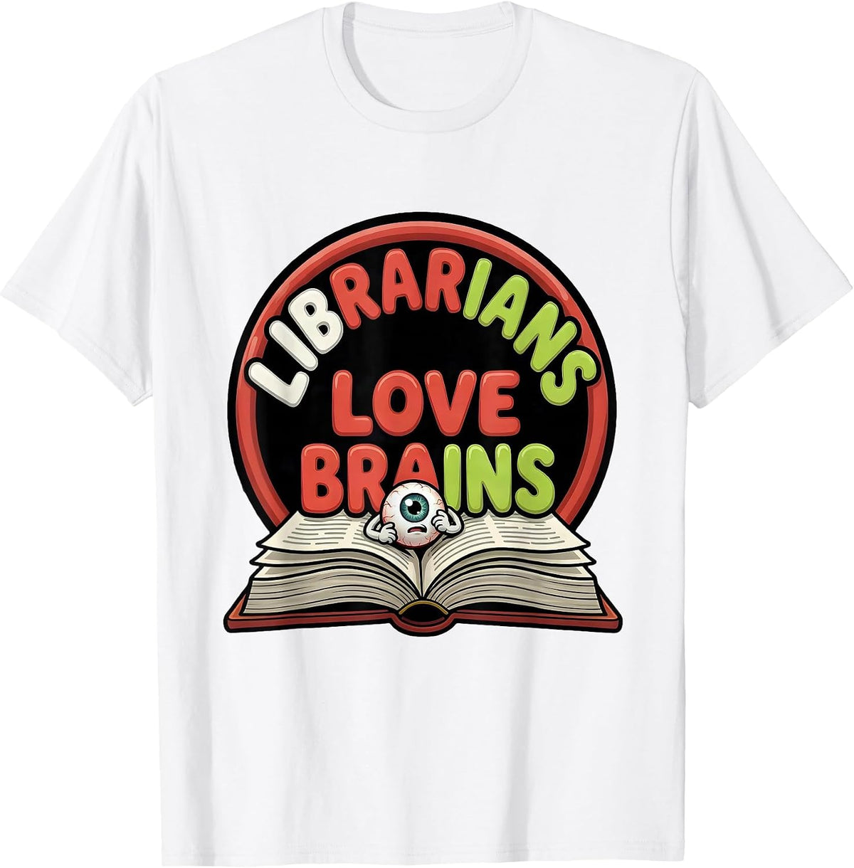 Men's Librarians Love Brains Cartoon Teacher Halloween Costume T-Shirt - White