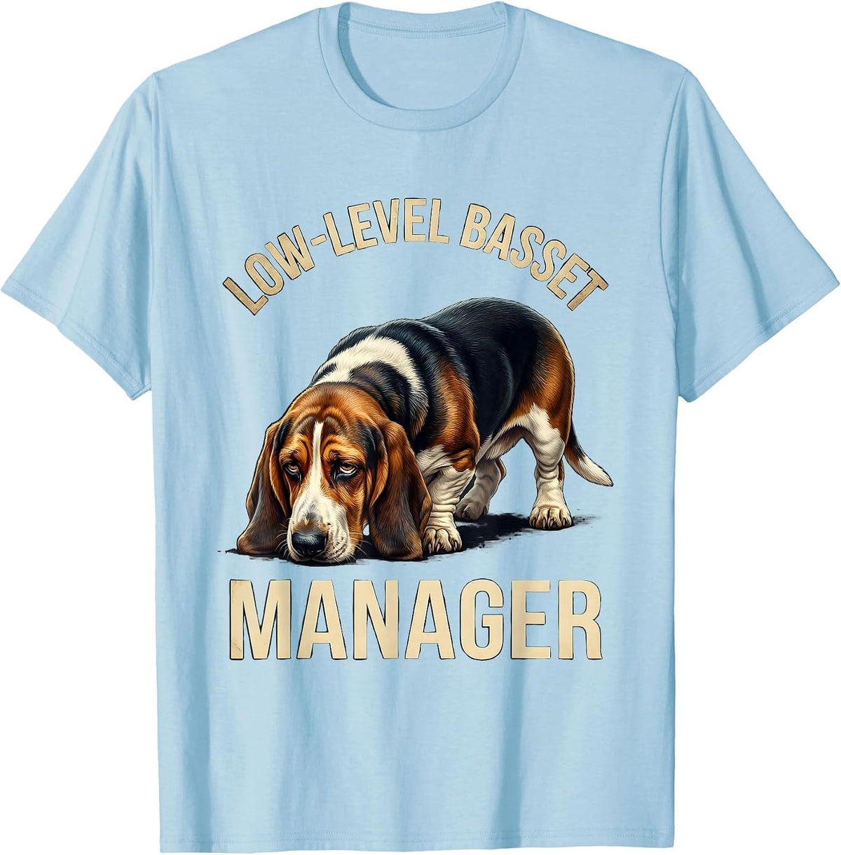 Men's Low-Level Basset Manager Funny Basset Hound Dog Lover Gift T-Shirt - Baby Blue
