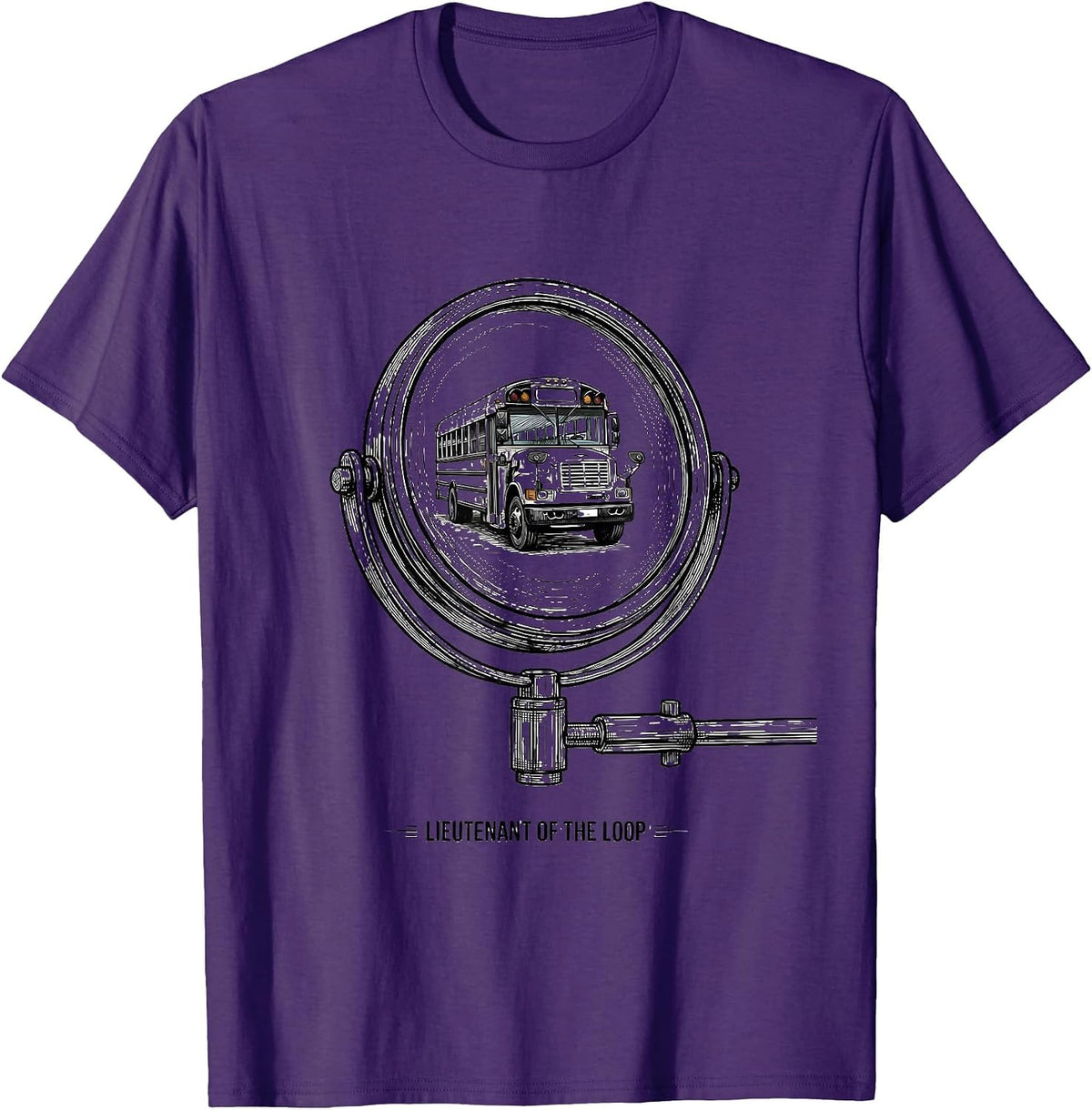 Lieutenant Of The Loop Funny School Bus Driver Appreciation T-Shirt - Purple
