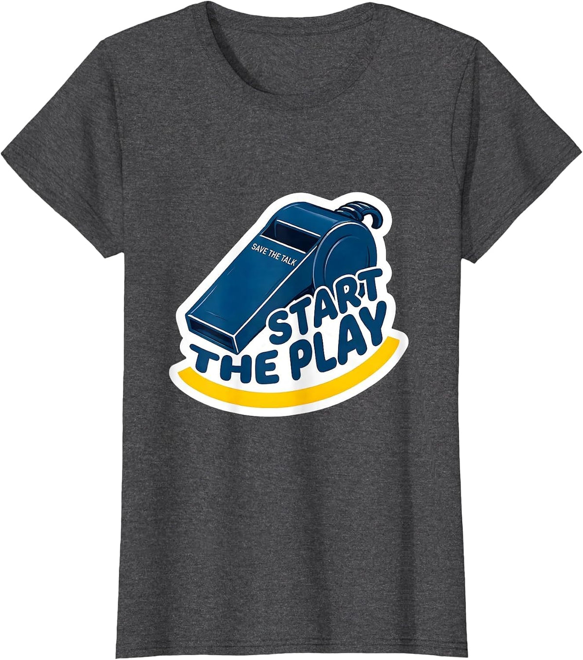 Women's Save the Talk, Start the Play PE Teacher Back To School Gym T-Shirt - Dark Heather Grey