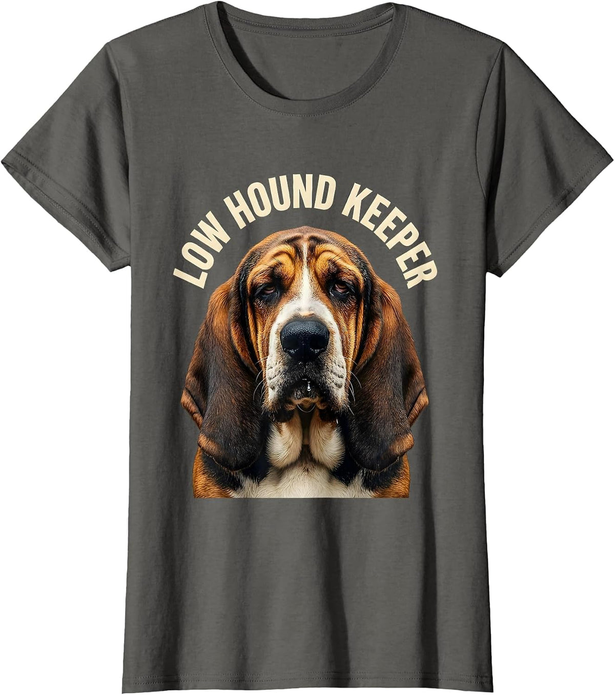 Women's Low Hound Keeper Funny Basset Hound Dog Lover Gift T-Shirt - Asphalt Grey