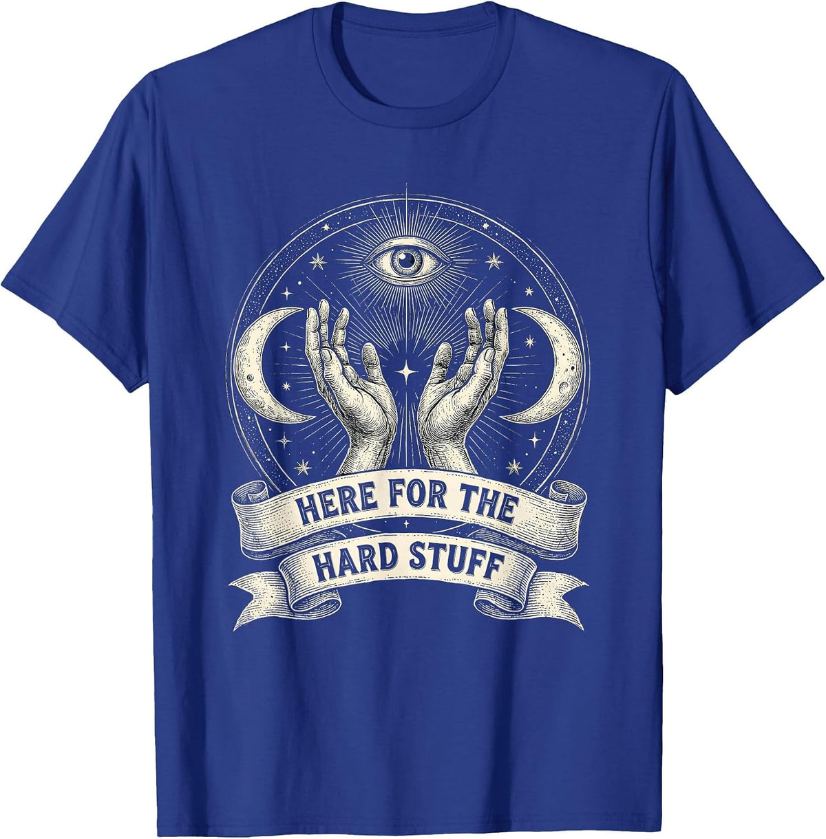 Here For The Hard Stuff Social Worker Design T-Shirt - Royal Blue