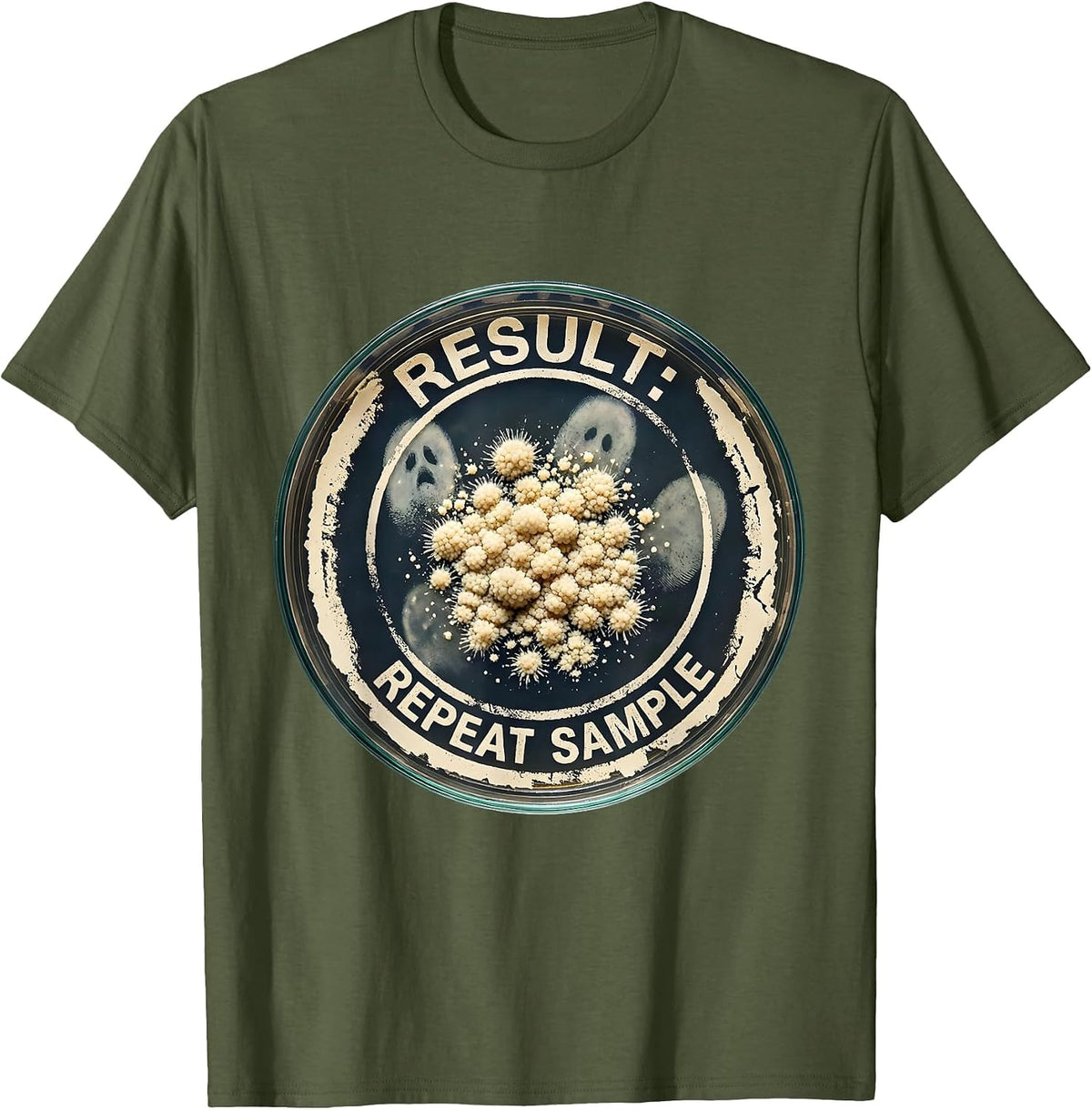 Result Repeat Sample Funny Lab Week Biologist Humor T-Shirt - Olive Green
