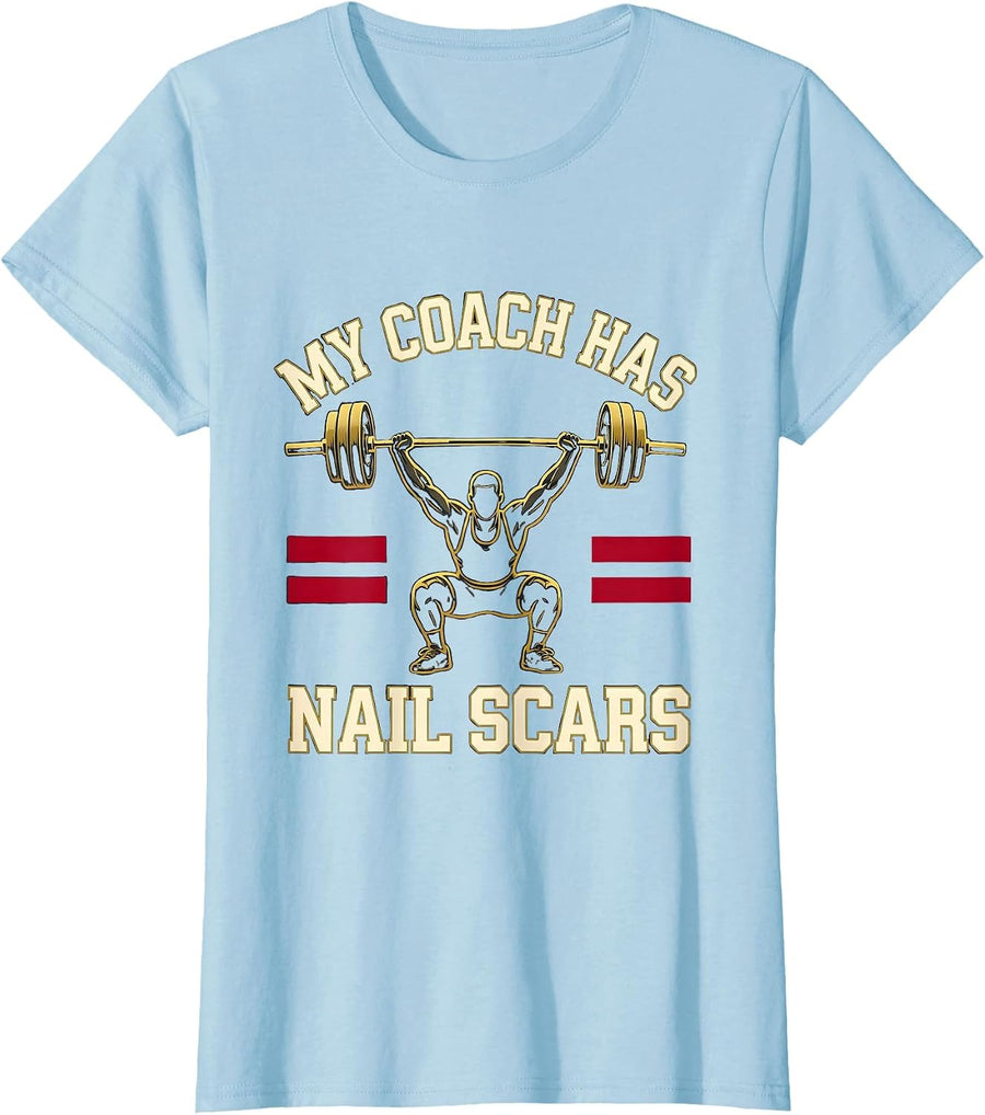 Women's My Coach Has Nail Scars Funny Christian Gym Weightlifter T-Shirt - Baby Blue
