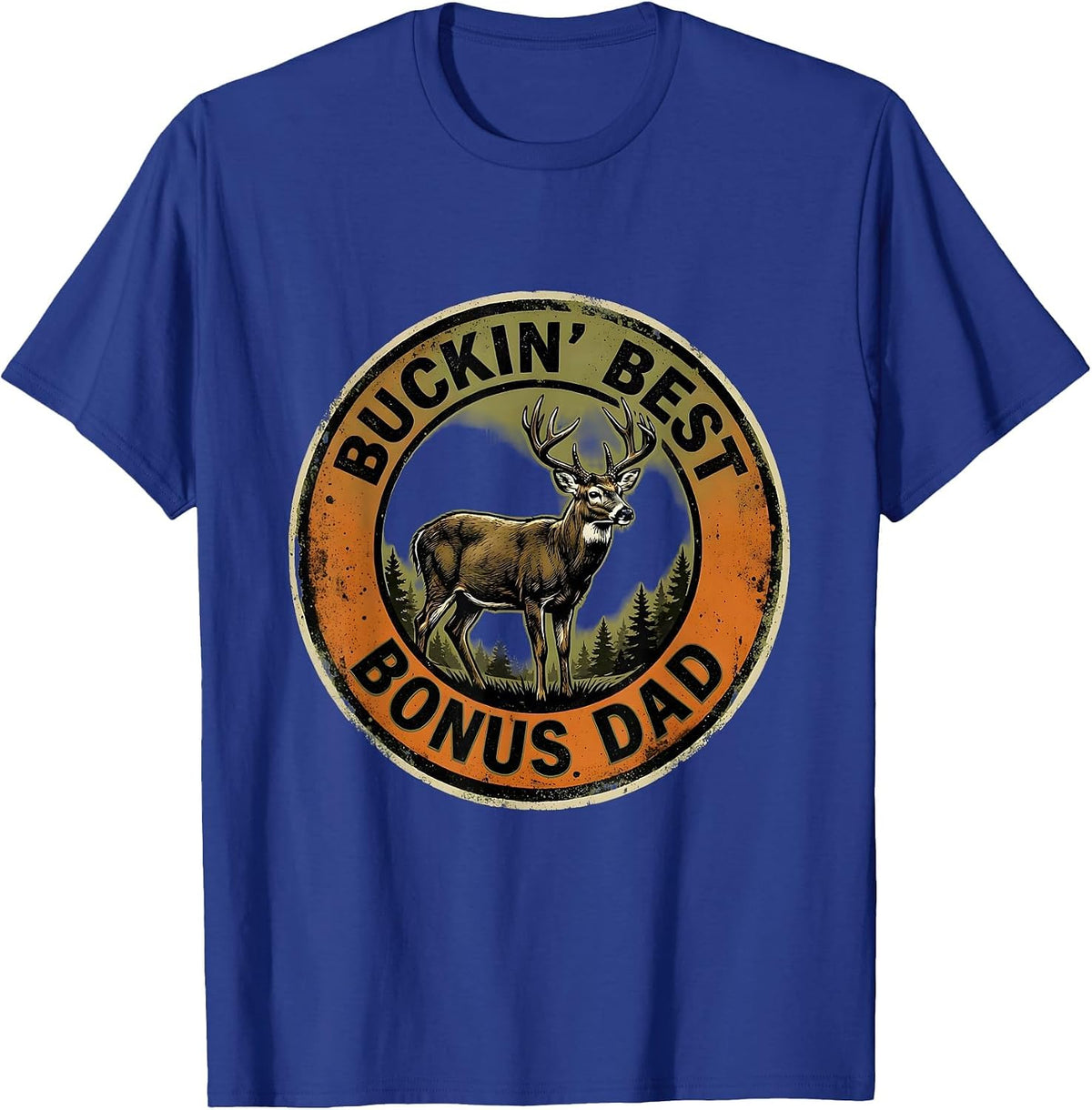 Men's Buckin Best Bonus Dad Funny Hunting Dad Deer Hunter Humor T-Shirt - Royal Blue
