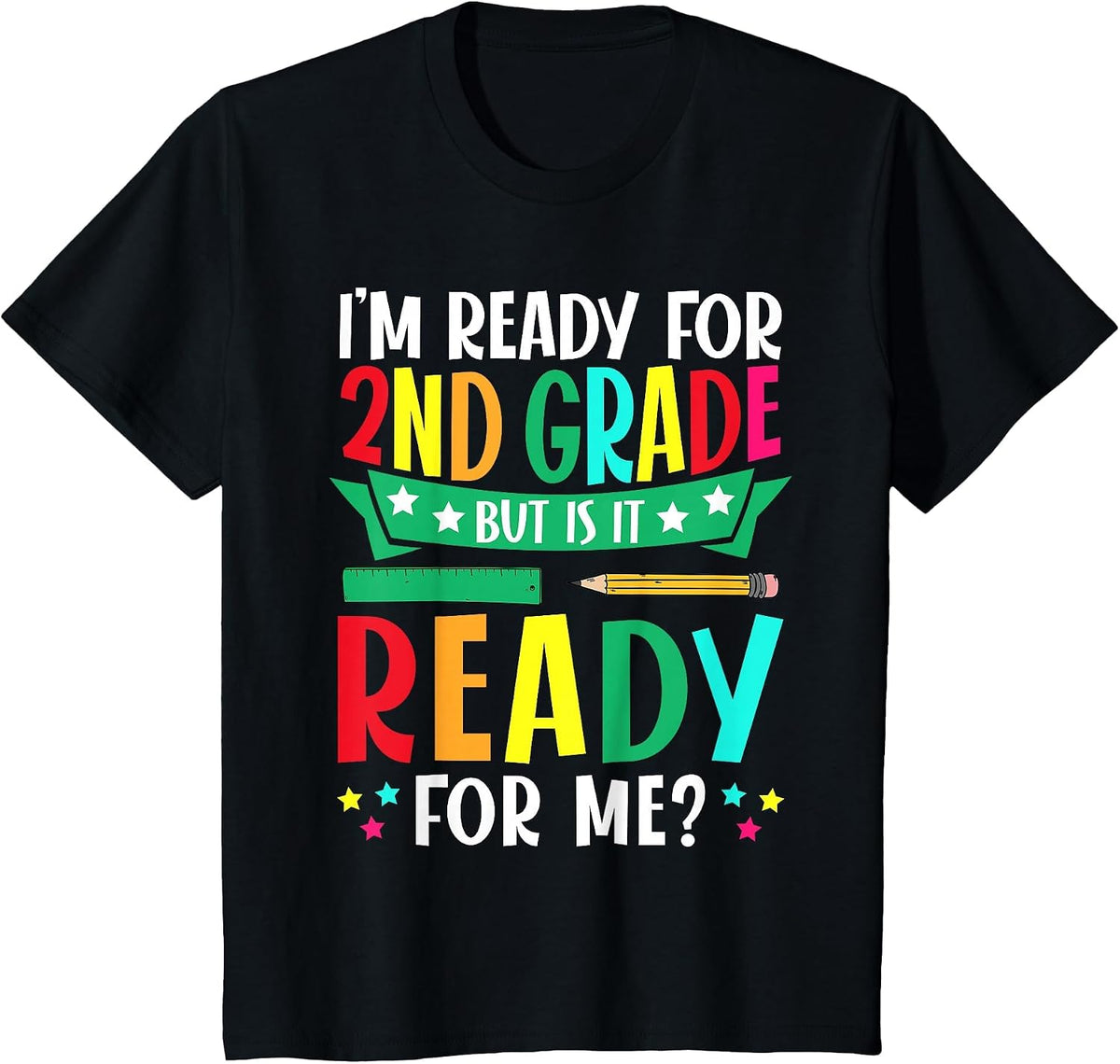 Funny I'm Ready for 2nd Grade First Day of School Boys Girls T-Shirt - Black