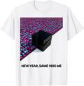 Men's New Year, Same 1985 Me Retro 80s Party Costume Throwback T-Shirt - White