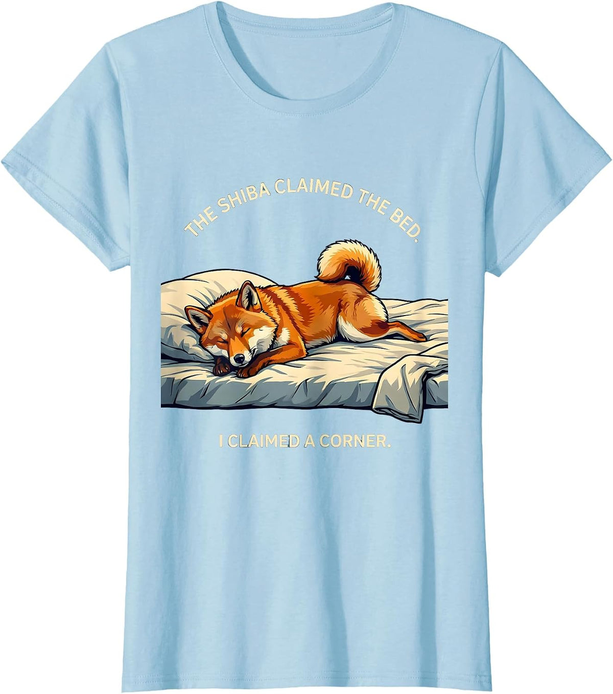 Women's The Shiba Claimed The Bed. I Claimed A Corner. Funny T-Shirt - Baby Blue