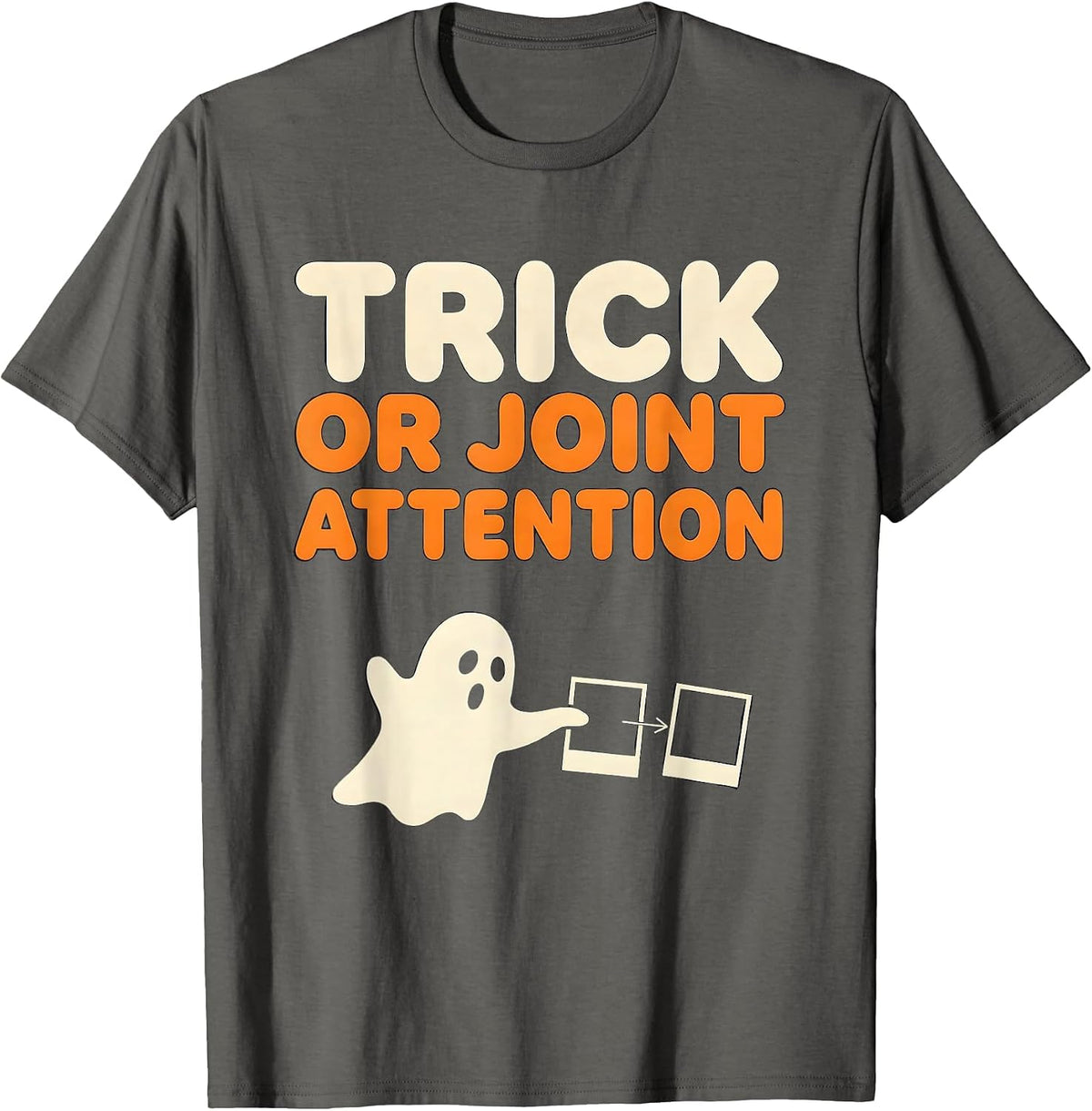 Men's Trick Or Joint Attention Funny SLP Ghost Speech Therapy T-Shirt - Asphalt Grey