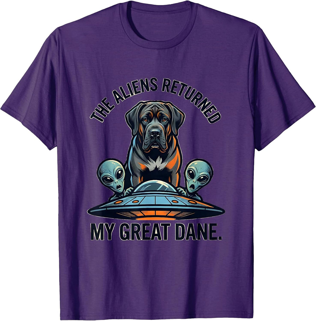 Men's The Aliens Returned My Great Dane Funny Dog Breed Novelty T-Shirt - Purple