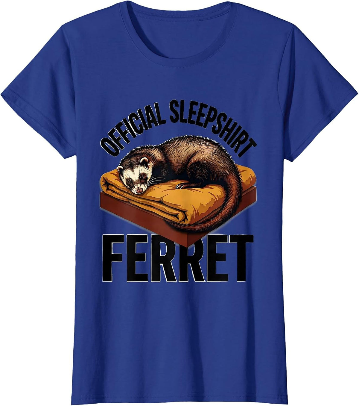 Women's Official Sleepshirt Ferret Cute Animal Lovers Novelty T-Shirt - Royal Blue