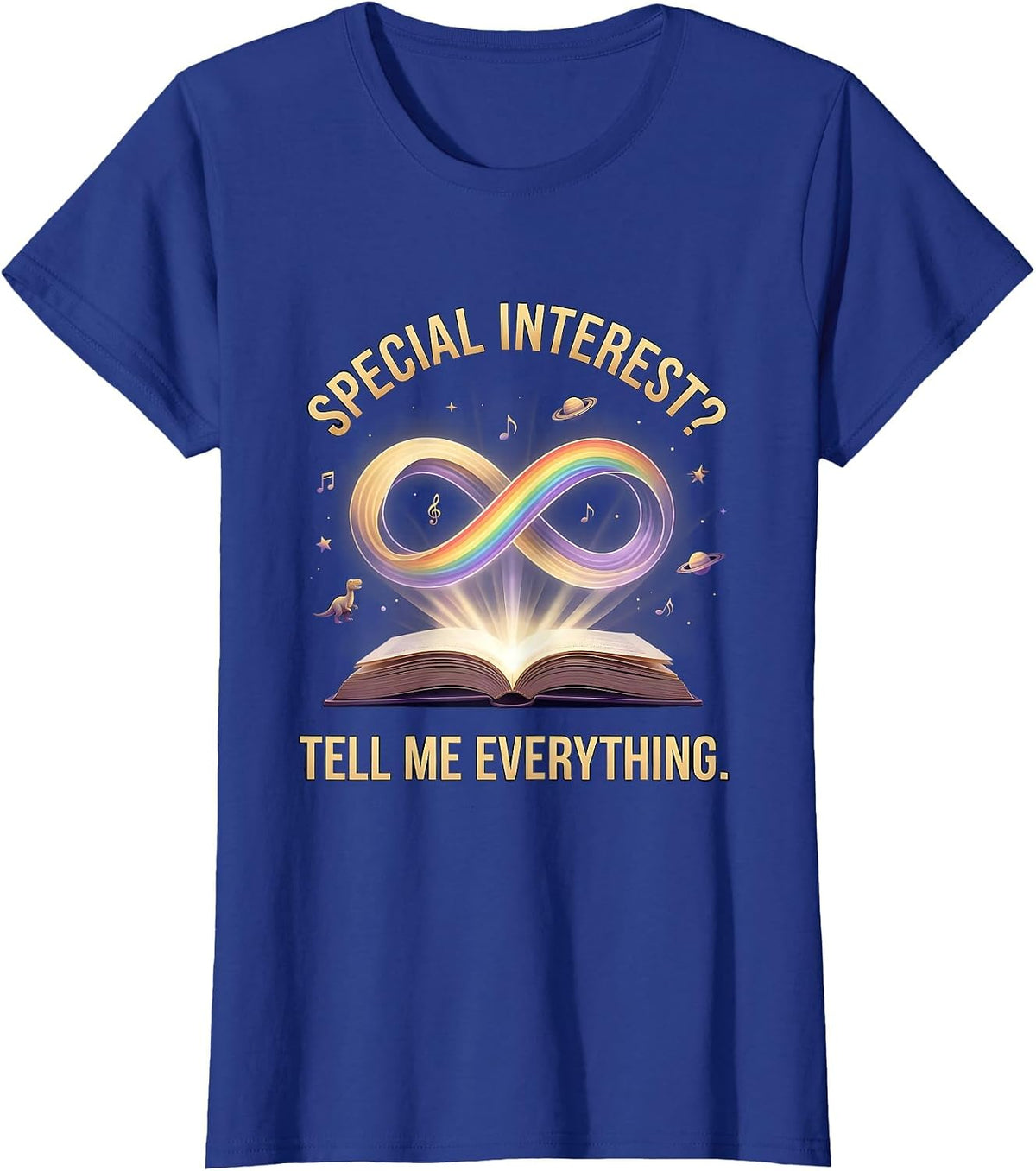 Women's Special Interest Tell Me Everything Autism Design T-Shirt - Royal Blue