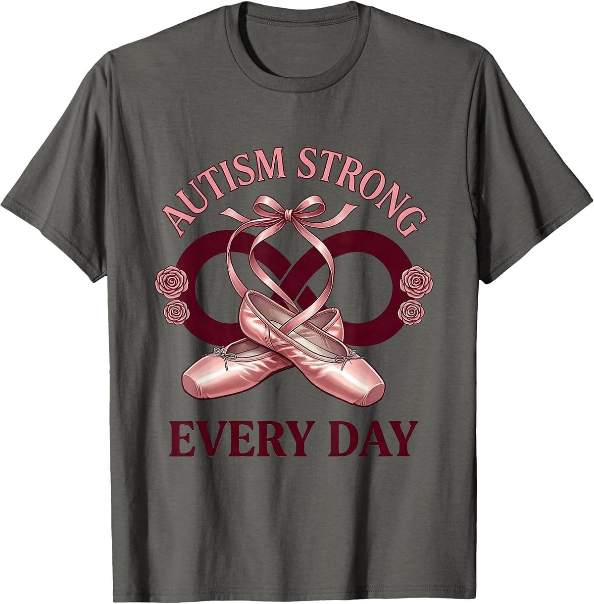 Autism Strong Every Day Awareness Design T-Shirt - Asphalt Grey