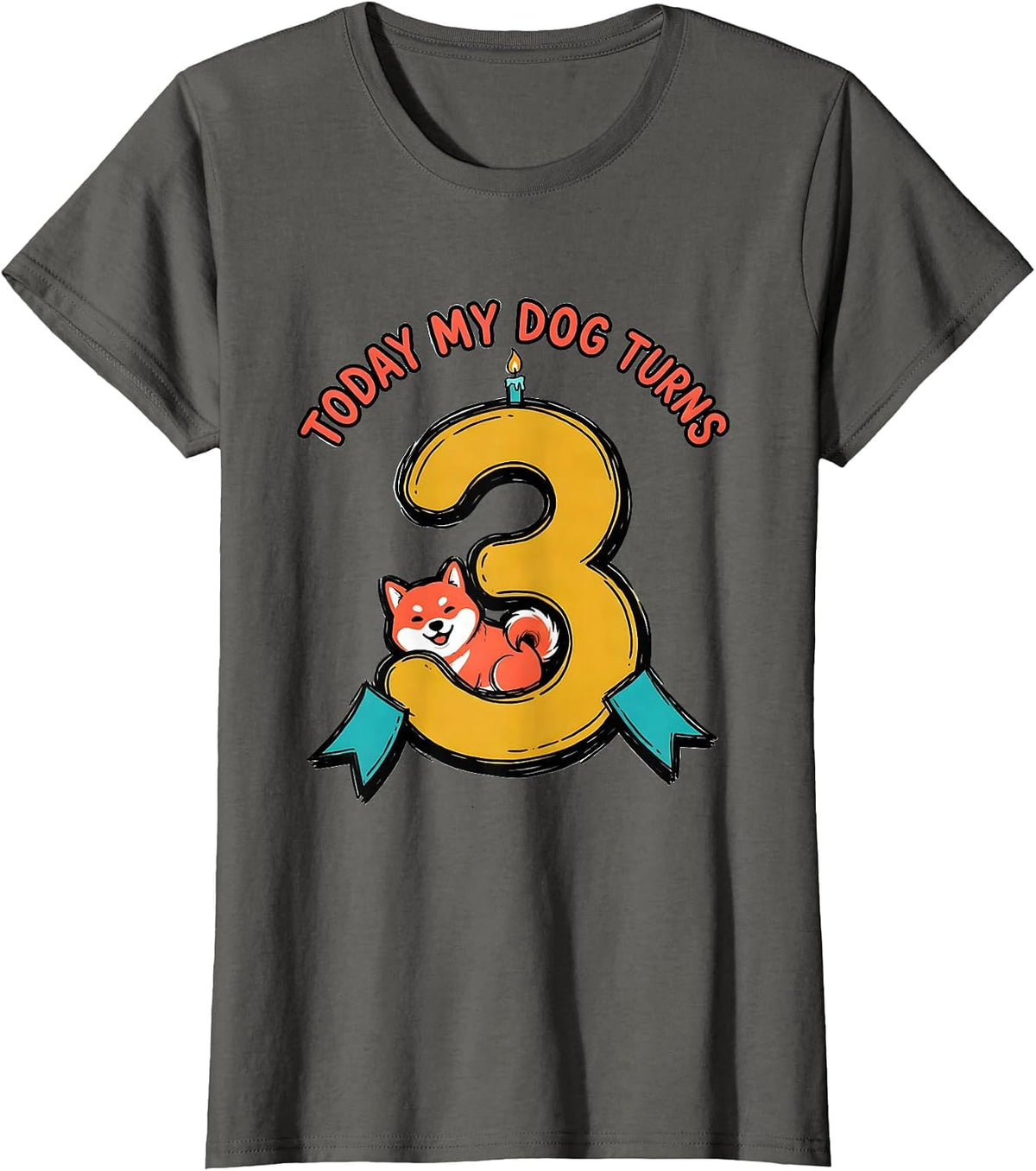 Women's Today My Dog Turns 3 Funny Dog Birthday Party Outfit T-Shirt - Asphalt Grey