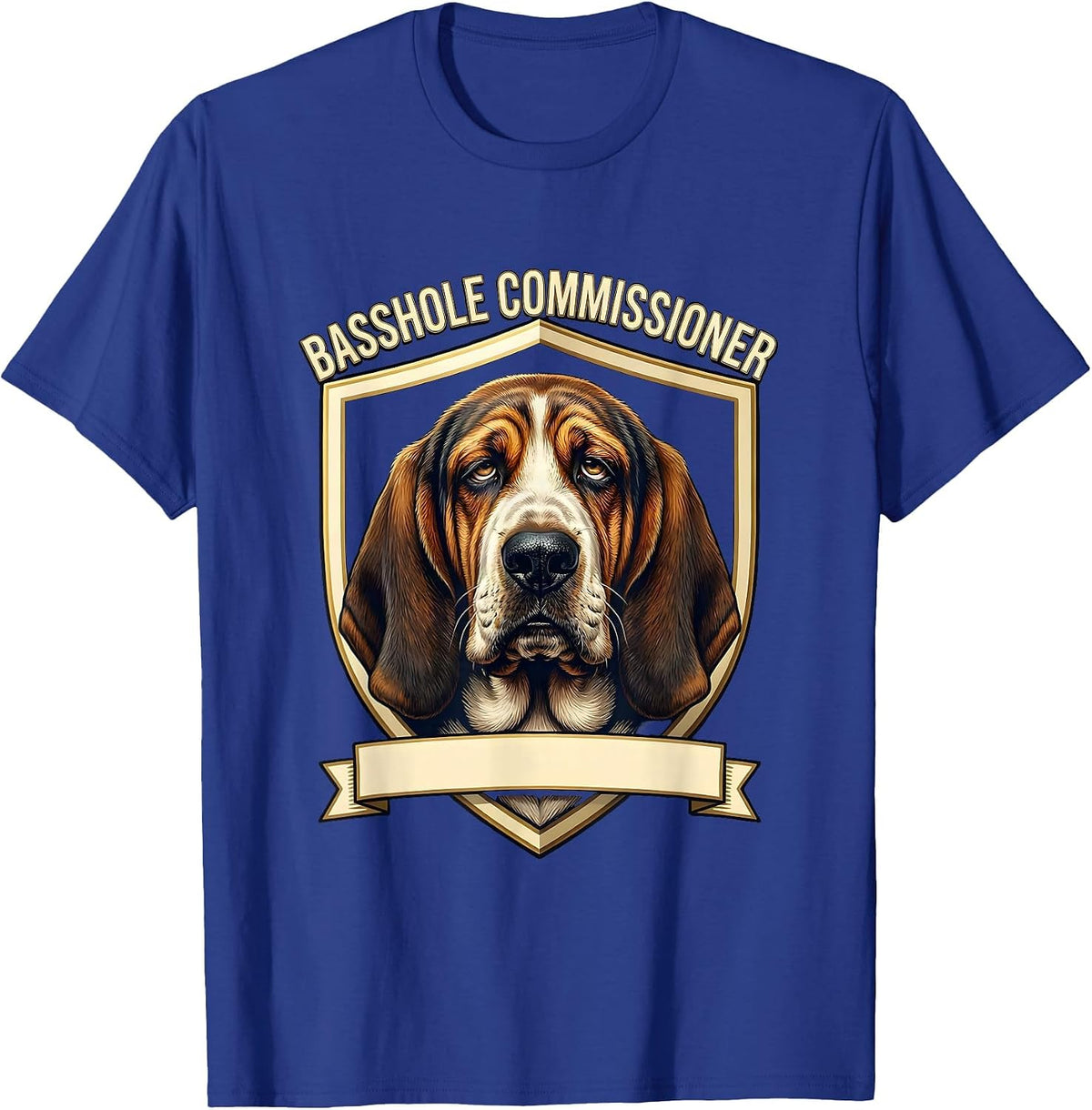 Basshole Commissioner Funny Basset Hound Owner Dog Lover T-Shirt - Royal Blue