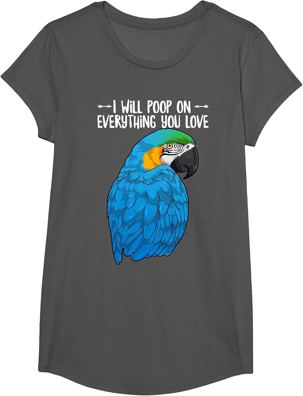 Blue & Yellow Macaw Parrot Will Poop On Everything You Love T-Shirt - Girls Asphalt Grey