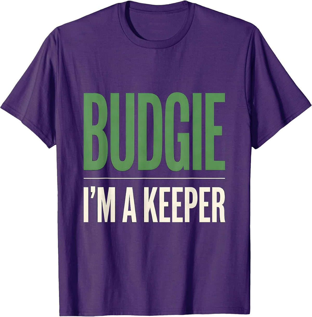 I’m A Budgie Keeper Funny Budgie Owner Bird Lover Gift T-Shirt - Purple