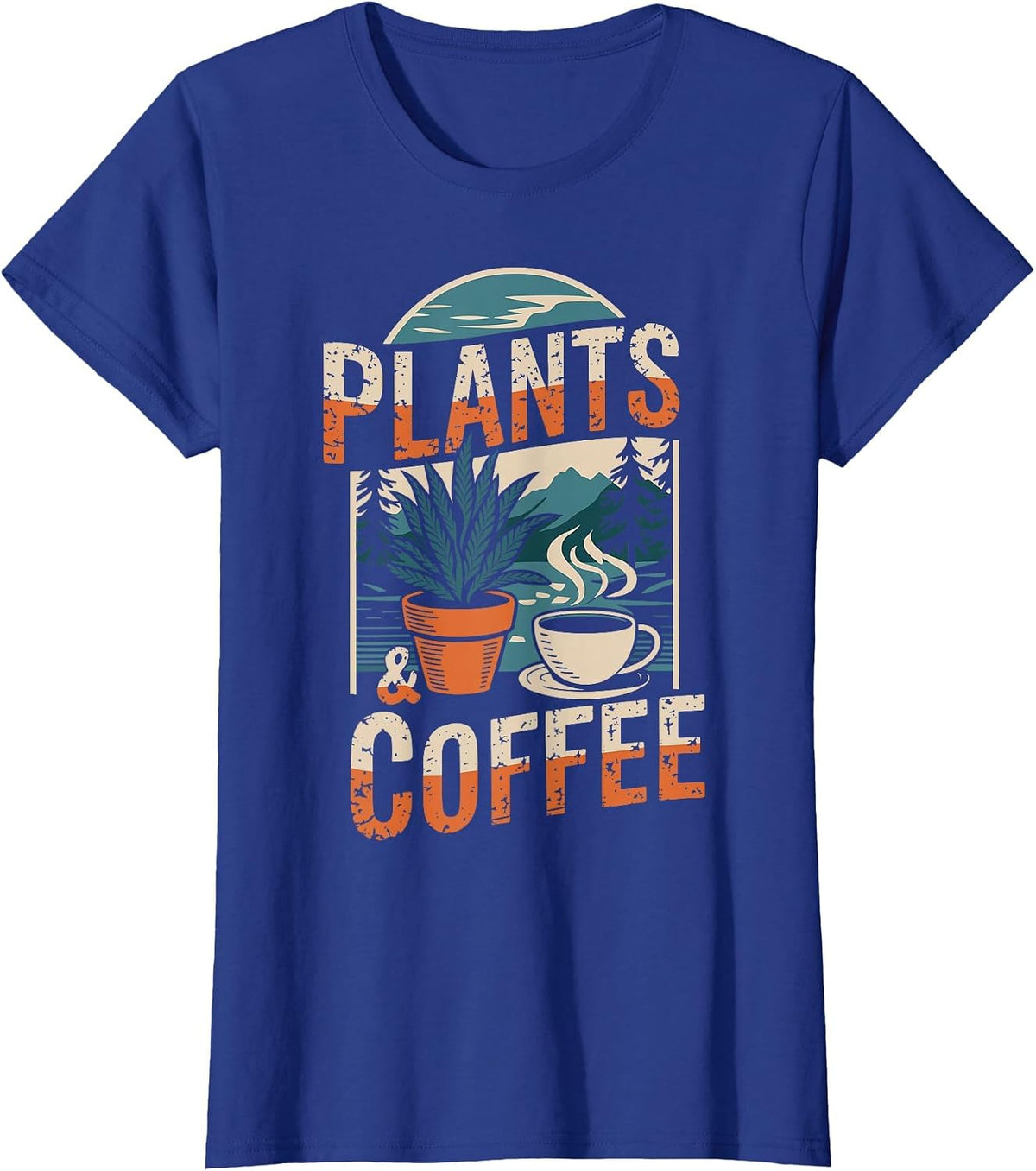 Plants & Coffee Funny Gardening Plant Lover T-Shirt - Royal Blue