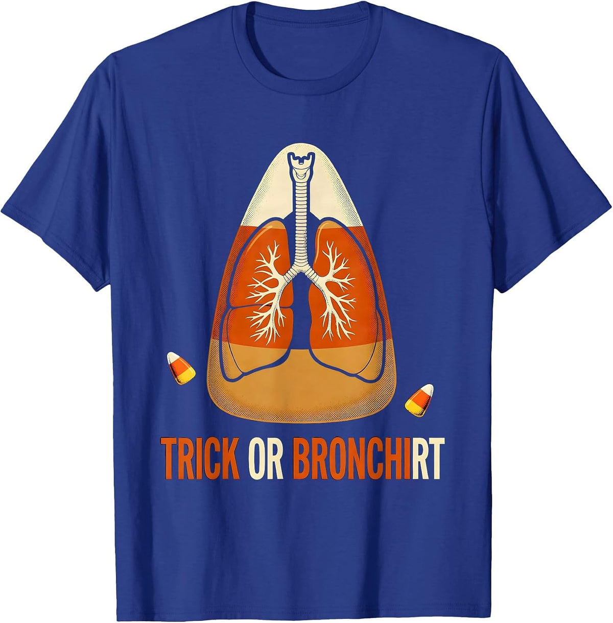 Trick Or Bronchi RT Funny Respiratory Therapist Halloween T-Shirt - Royal Blue
