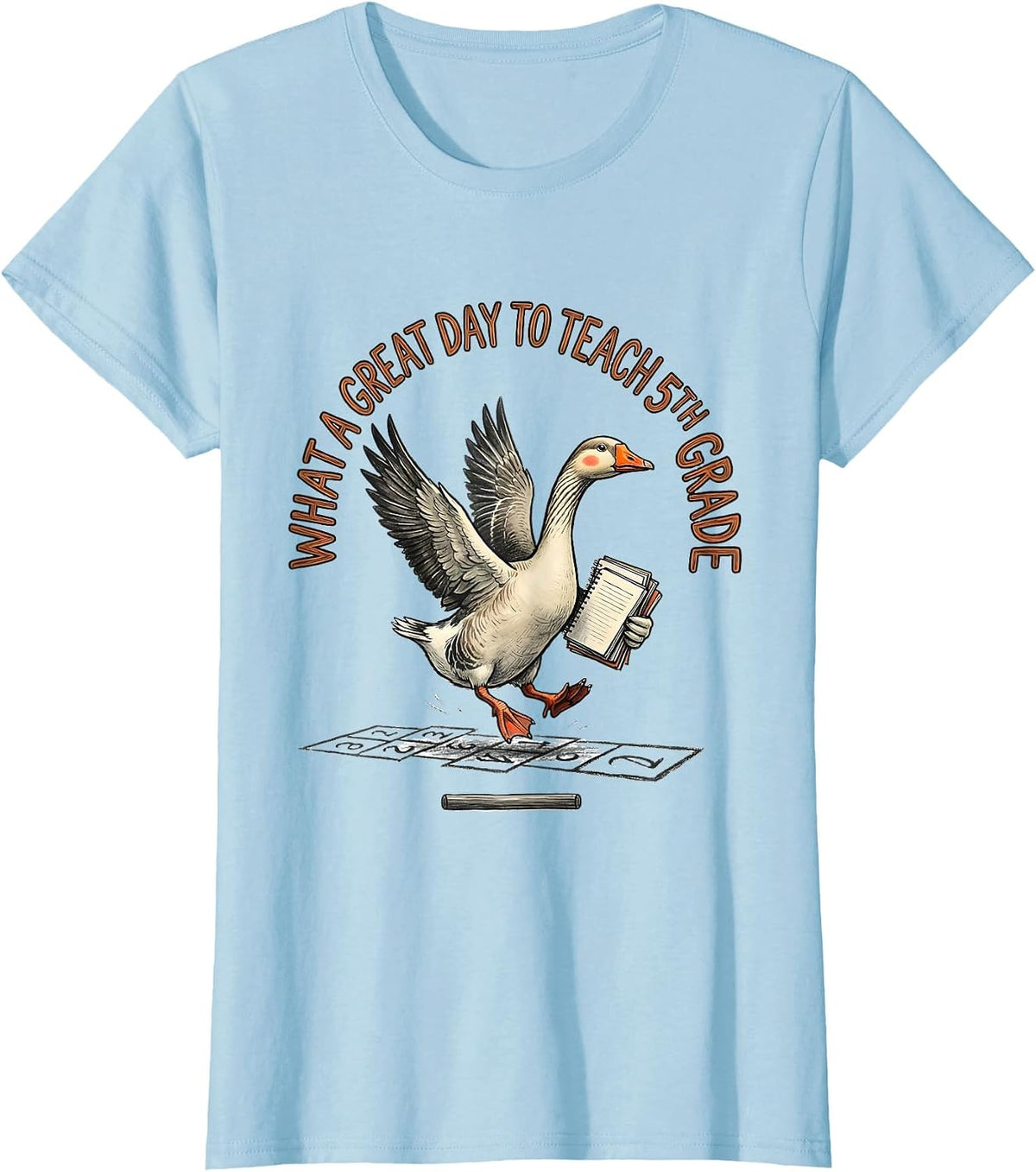 What A Great Day To Teach 5th Grade Funny Goose Teacher Back T-Shirt - Baby Blue