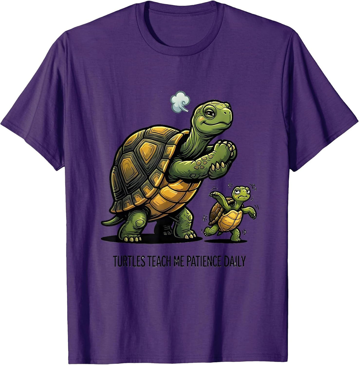 Turtles Teach Me Patience Daily Funny Turtle Lover Pet Humor T-Shirt - Purple