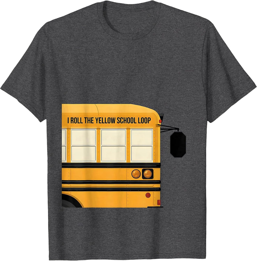 Men's I Roll The Yellow School Loop Funny School Bus Driver T-Shirt - Dark Heather Grey