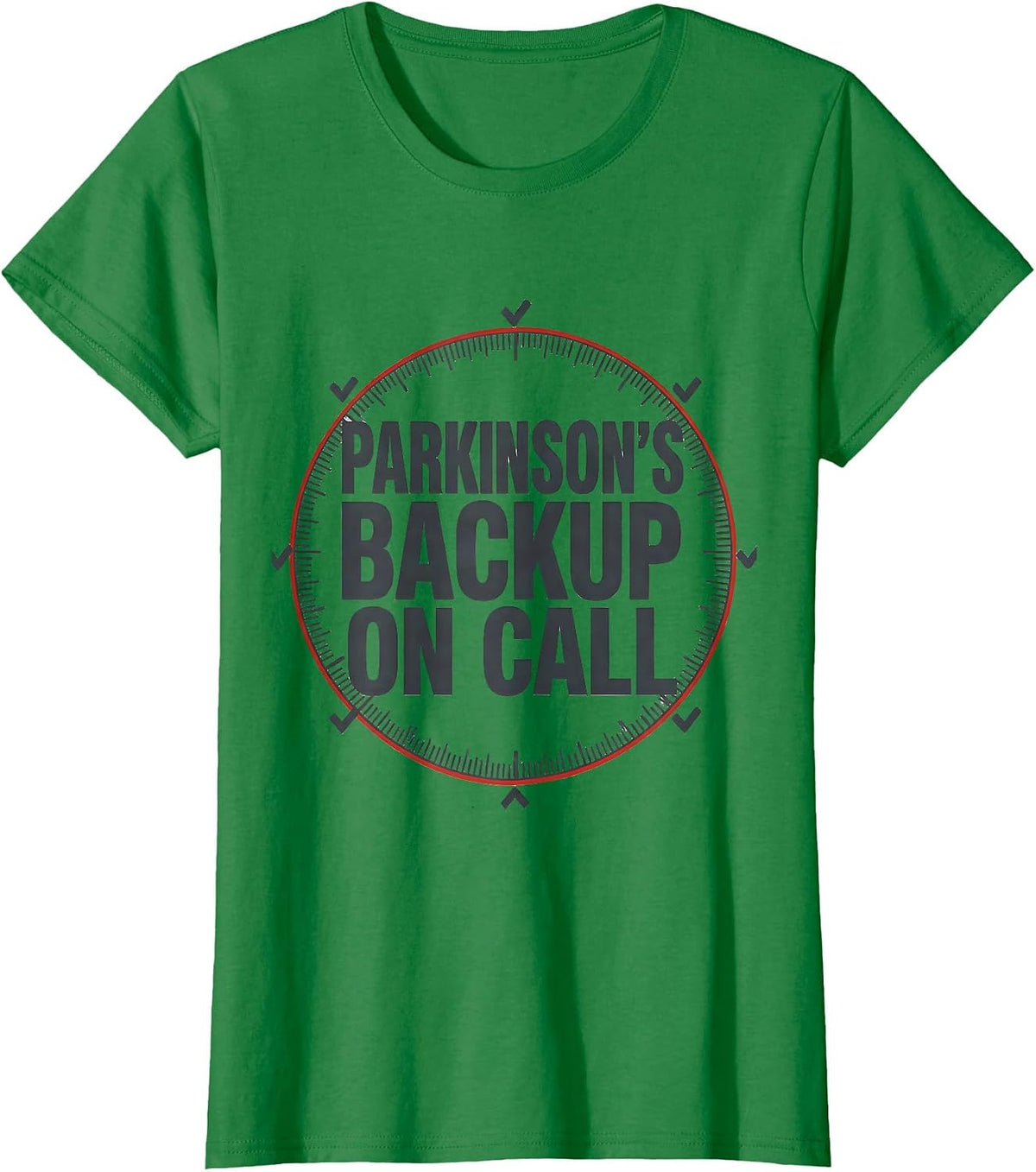 Women's Parkinson's Backup, On Call Defiant Humor Cause Awareness T-Shirt - Kelly Green