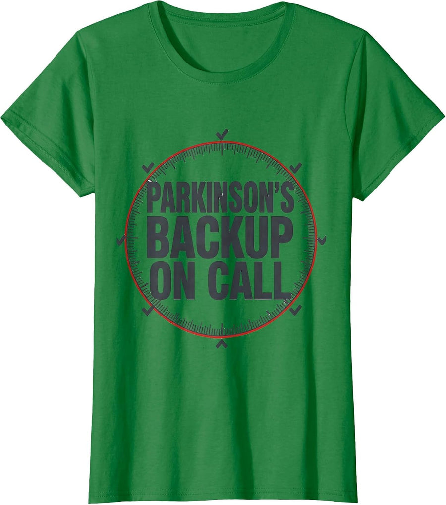 Women's Parkinson's Backup, On Call Defiant Humor Cause Awareness T-Shirt - Kelly Green